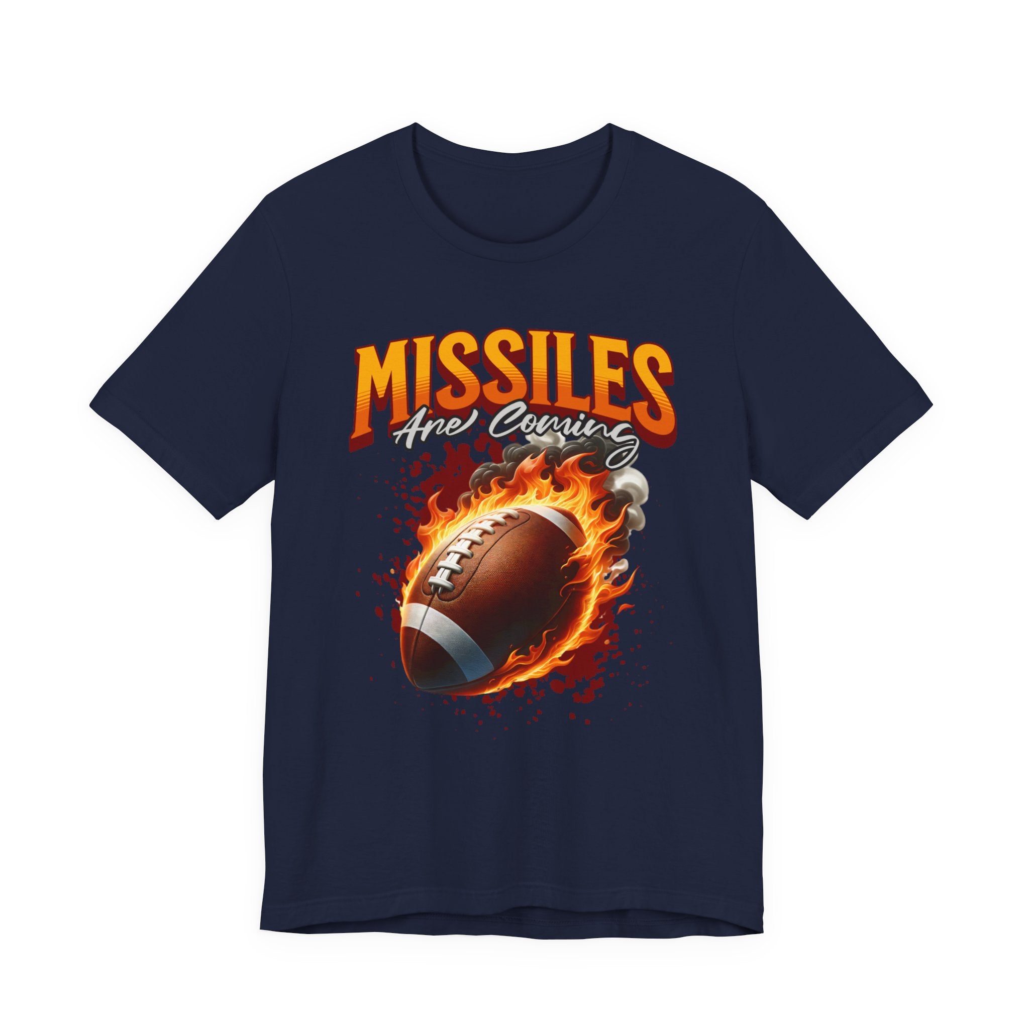 Missiles Are Coming Football T-Shirt