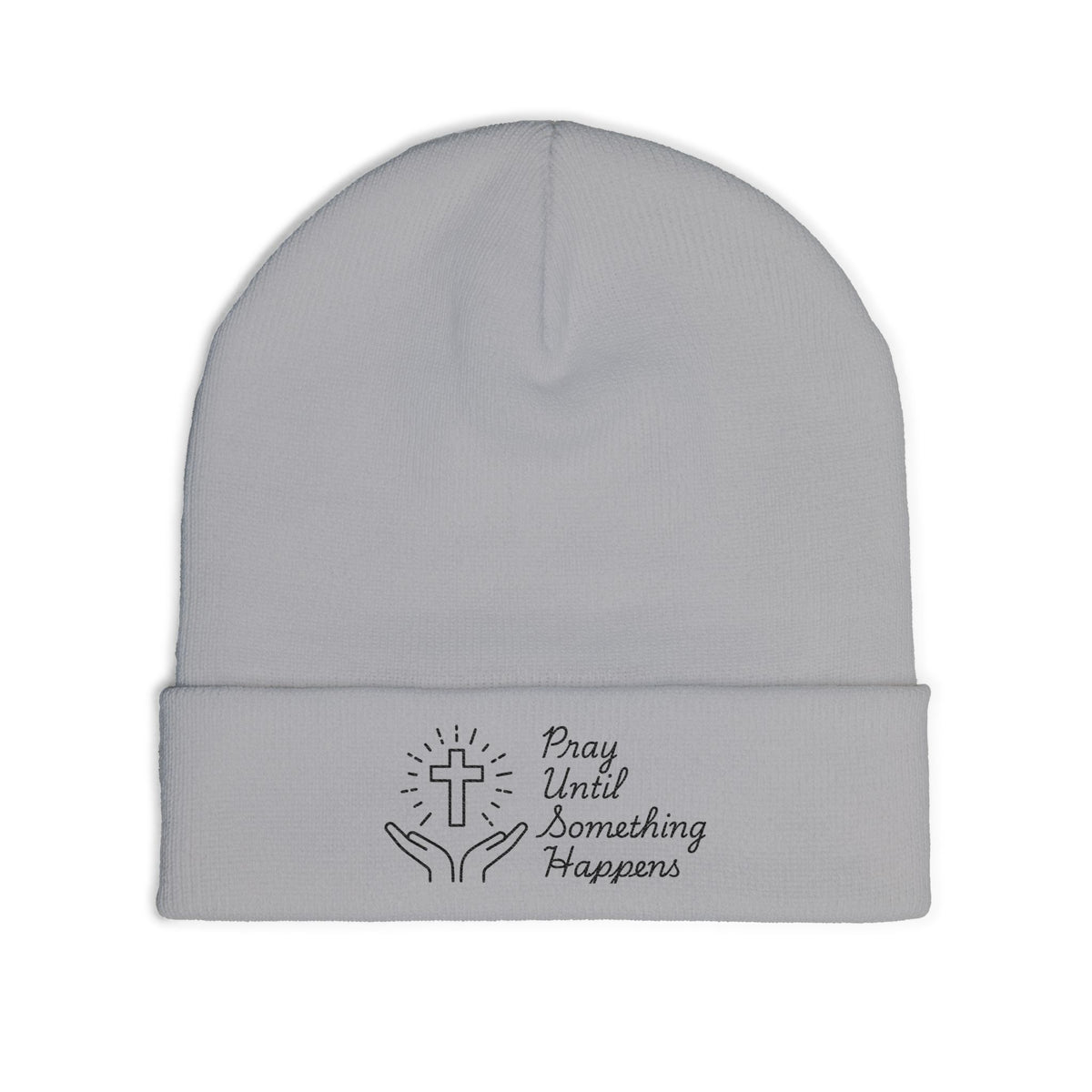 'Pray Until Something Happens' Embroidered Knit Beanie
