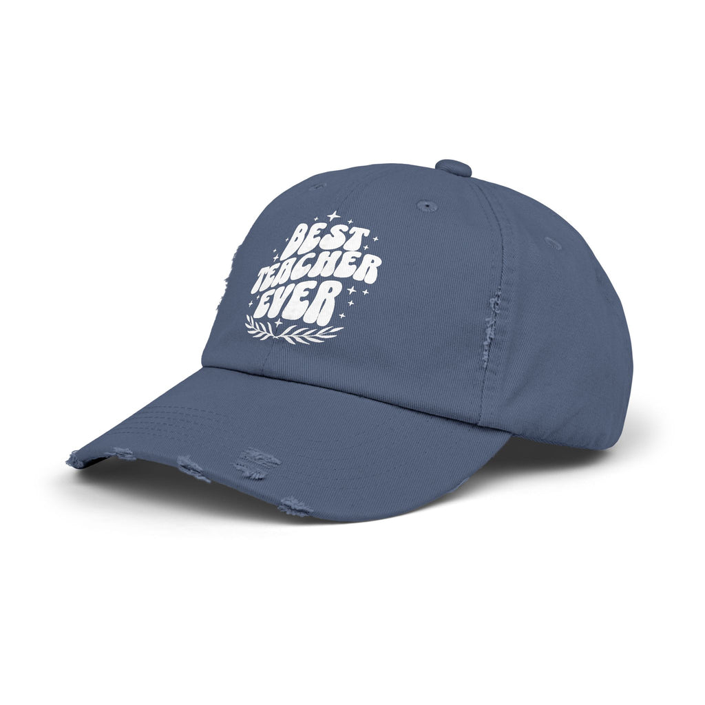 Best Teacher Ever Distressed Hat