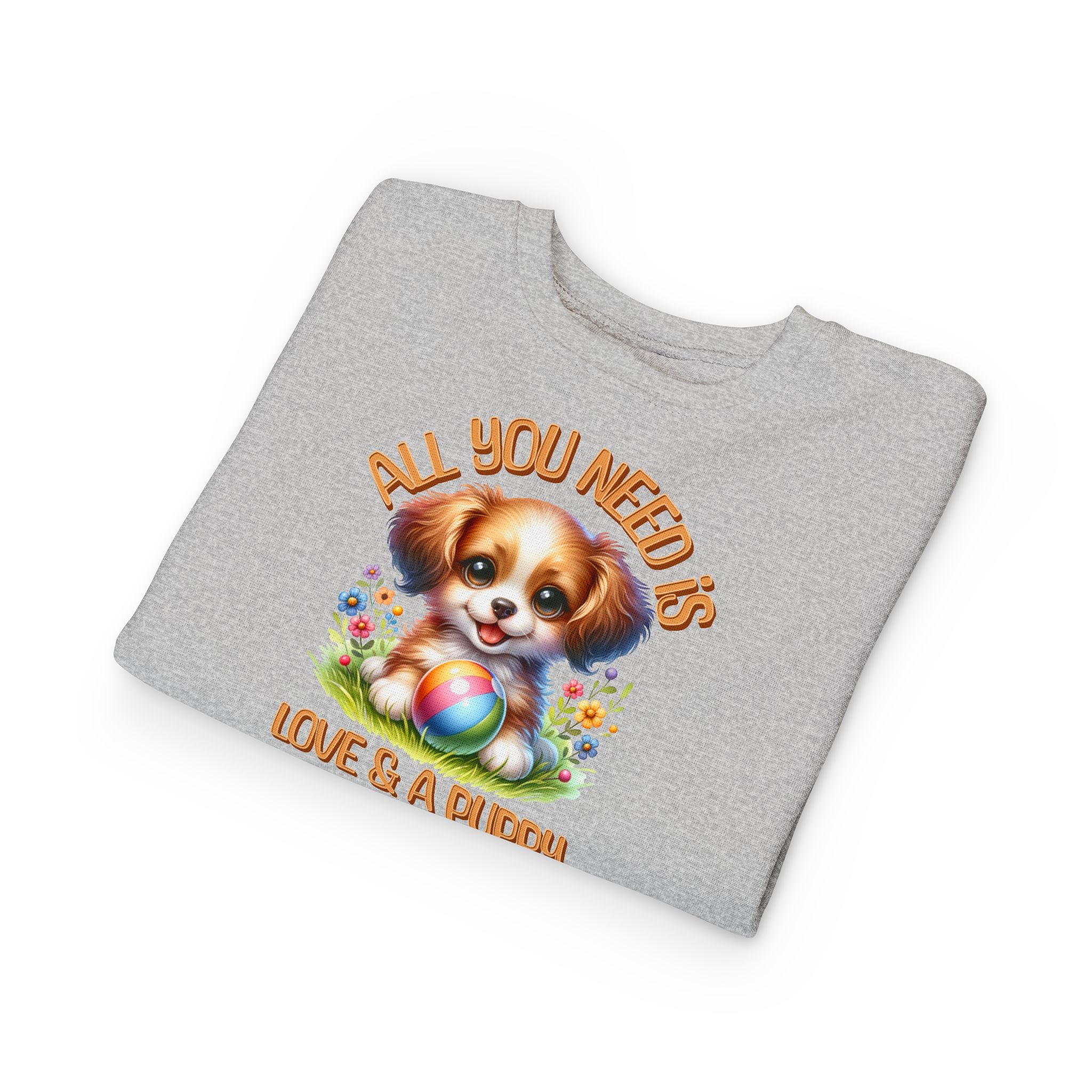 "All You Need..."Toddler Crewneck