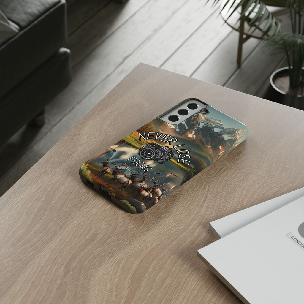 Never Lose Focus Phone Case