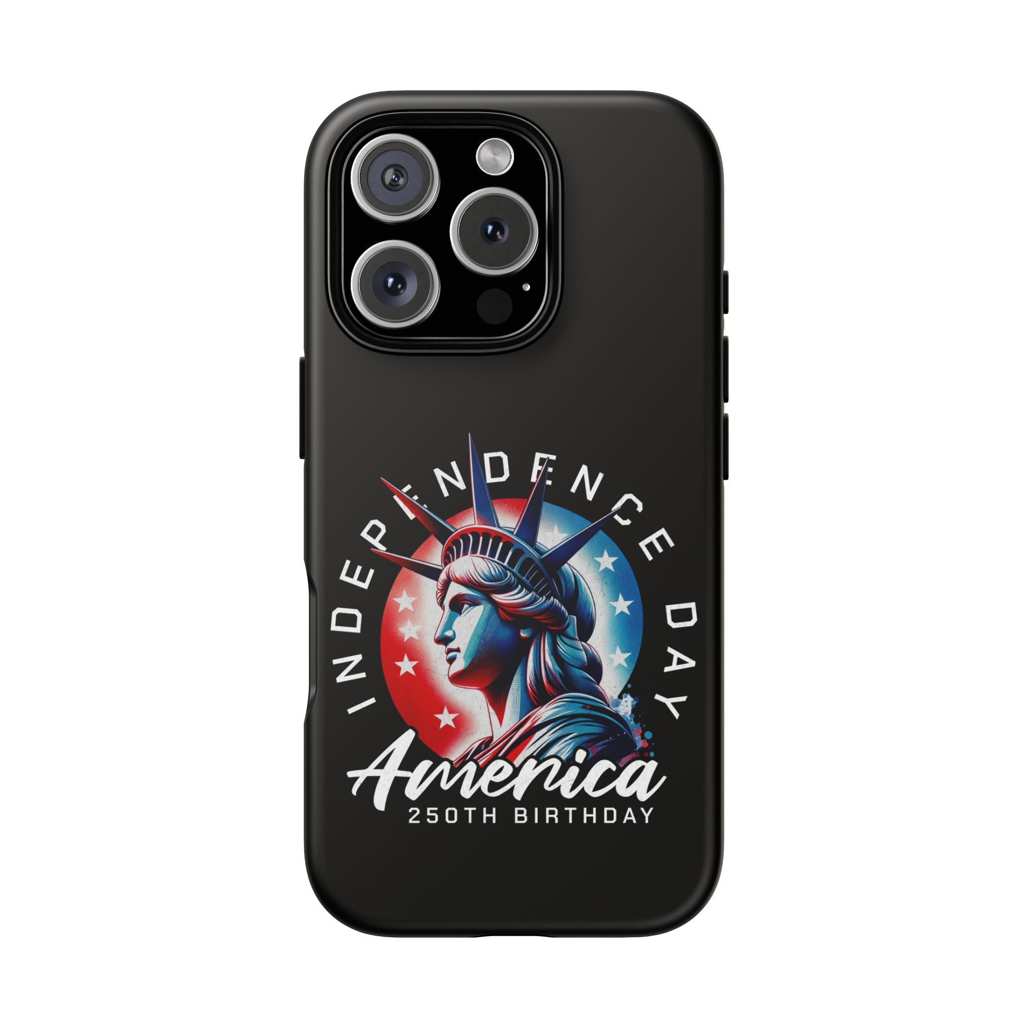 Independence Day Phone Case — America 250th Birthday