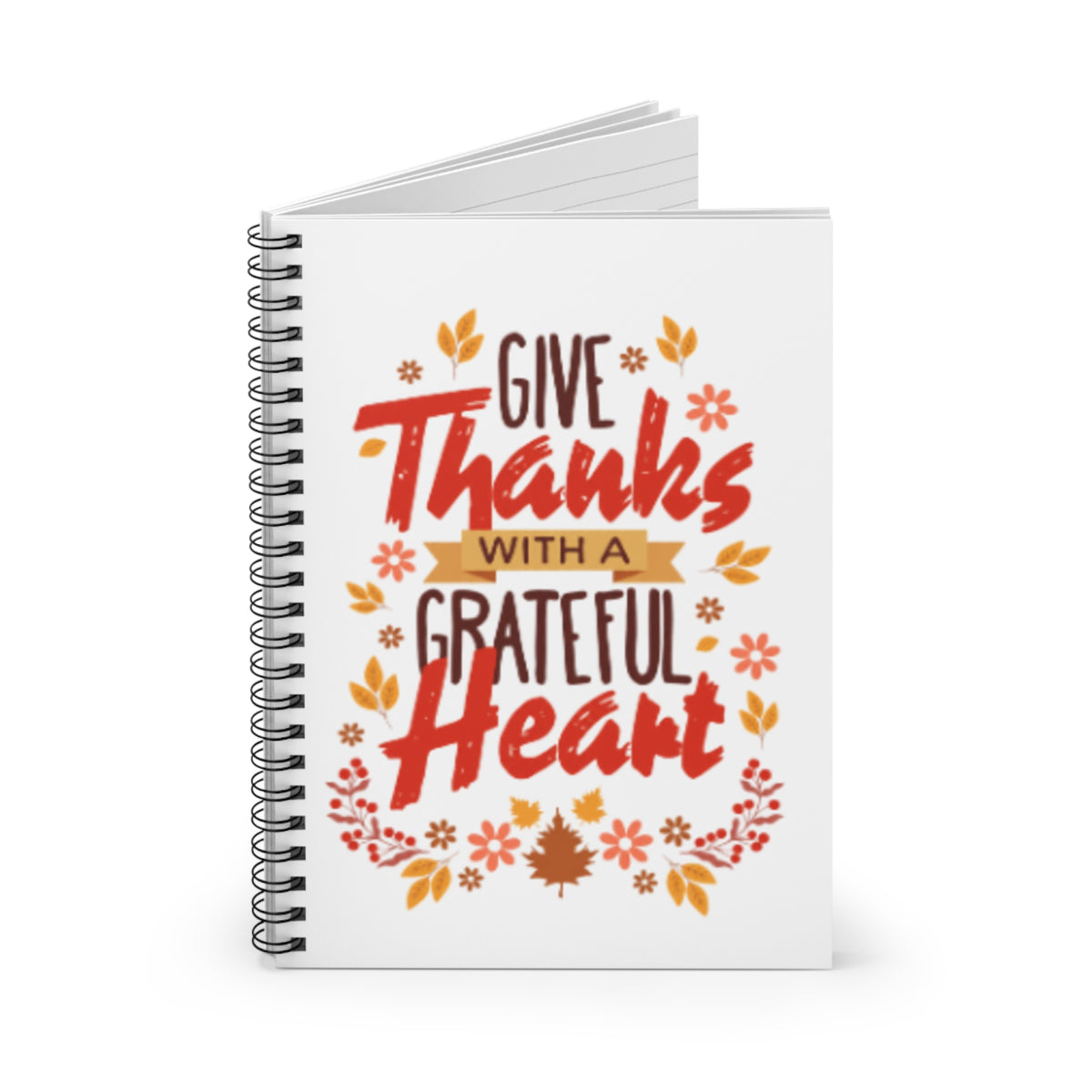 "Give Thanks..." Spiral Notebook