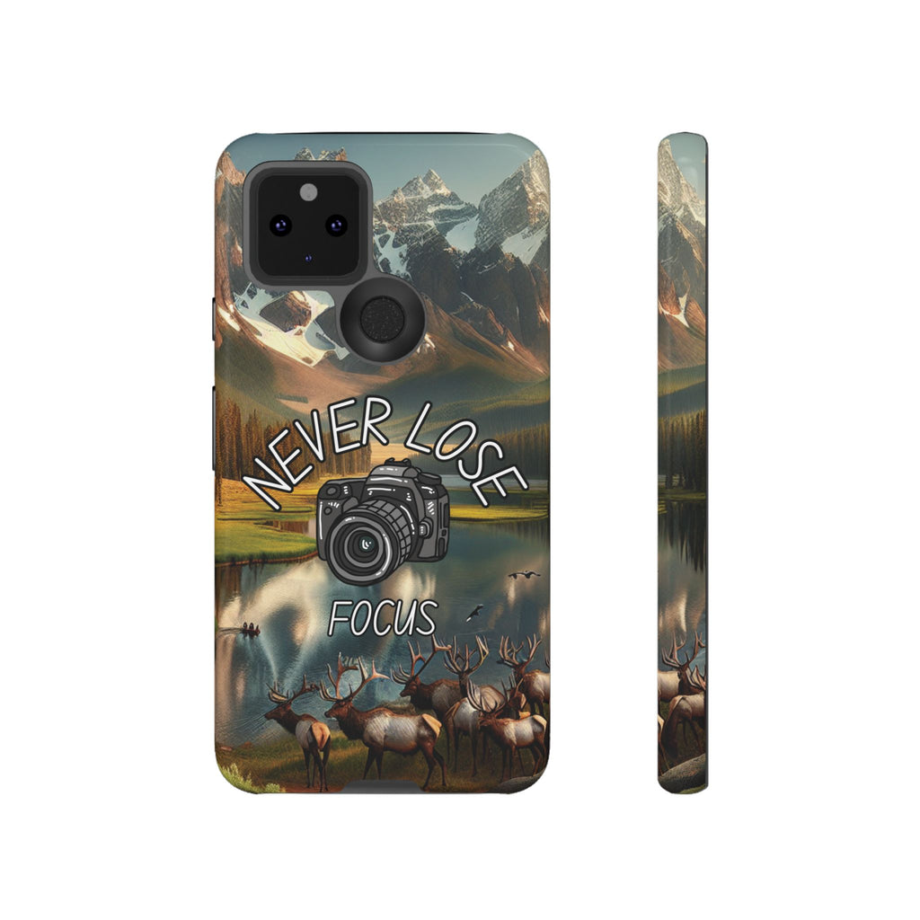 Never Lose Focus Phone Case