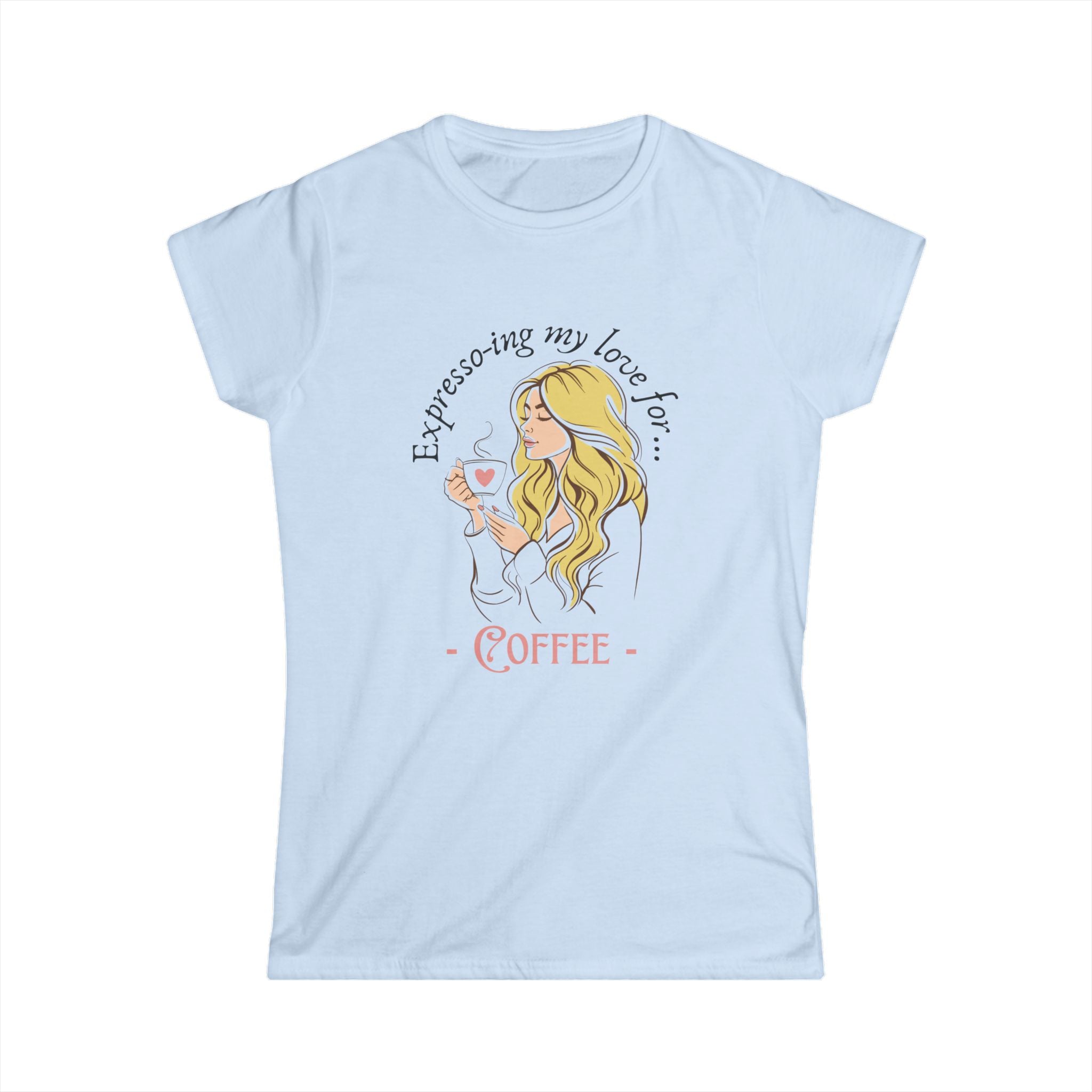 "Expresso-ing my love..." T-Shirt