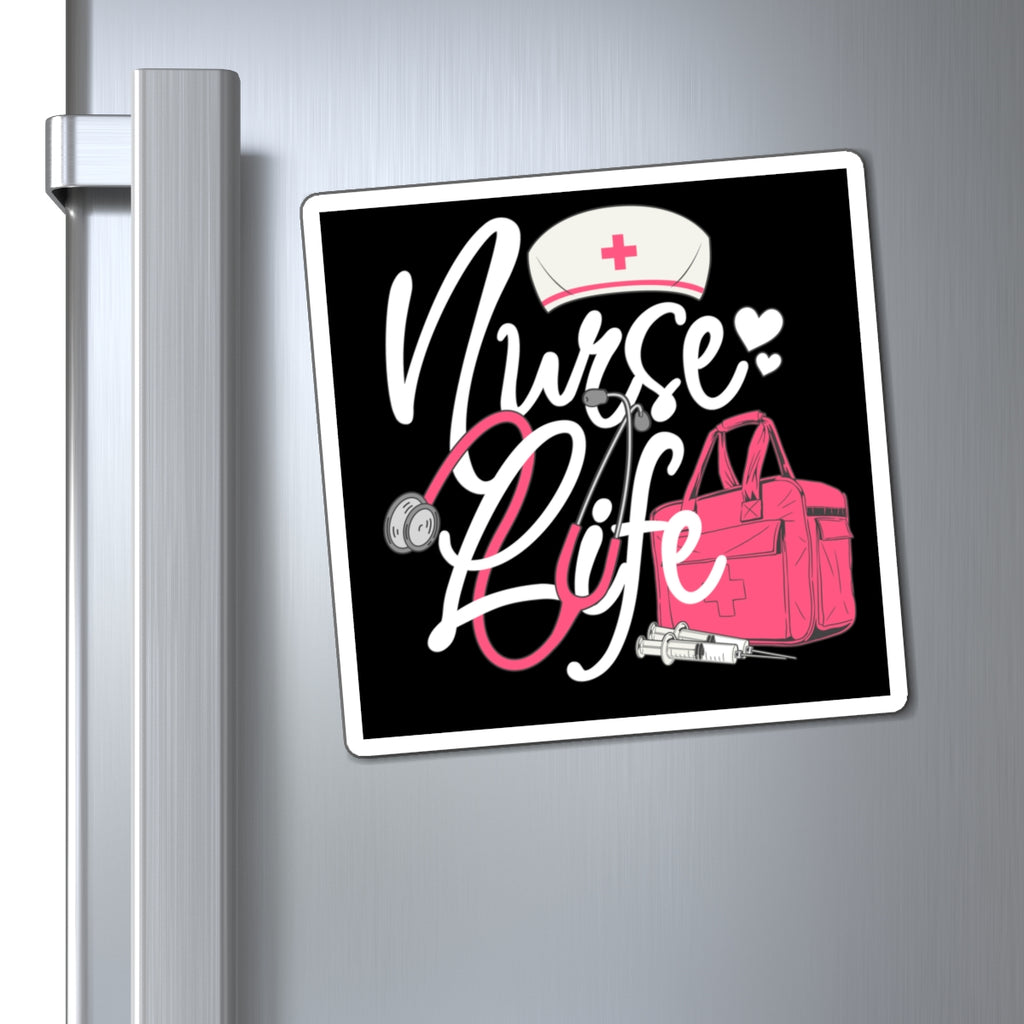 Nurse Life Magnet