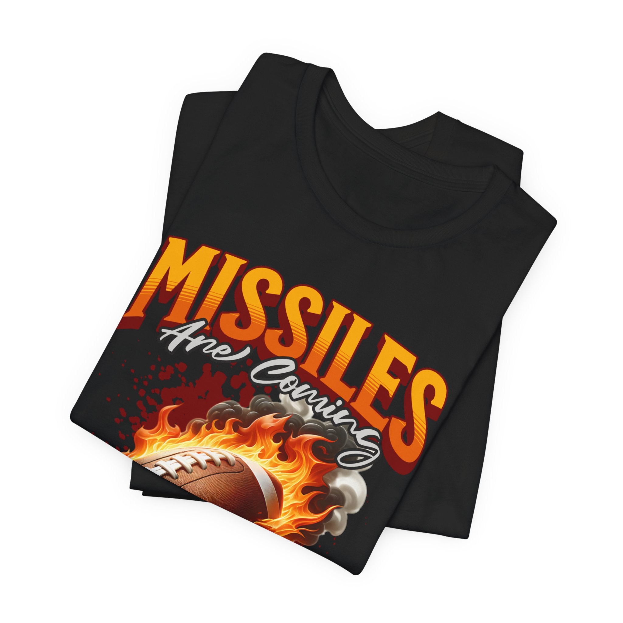 Missiles Are Coming Football T-Shirt