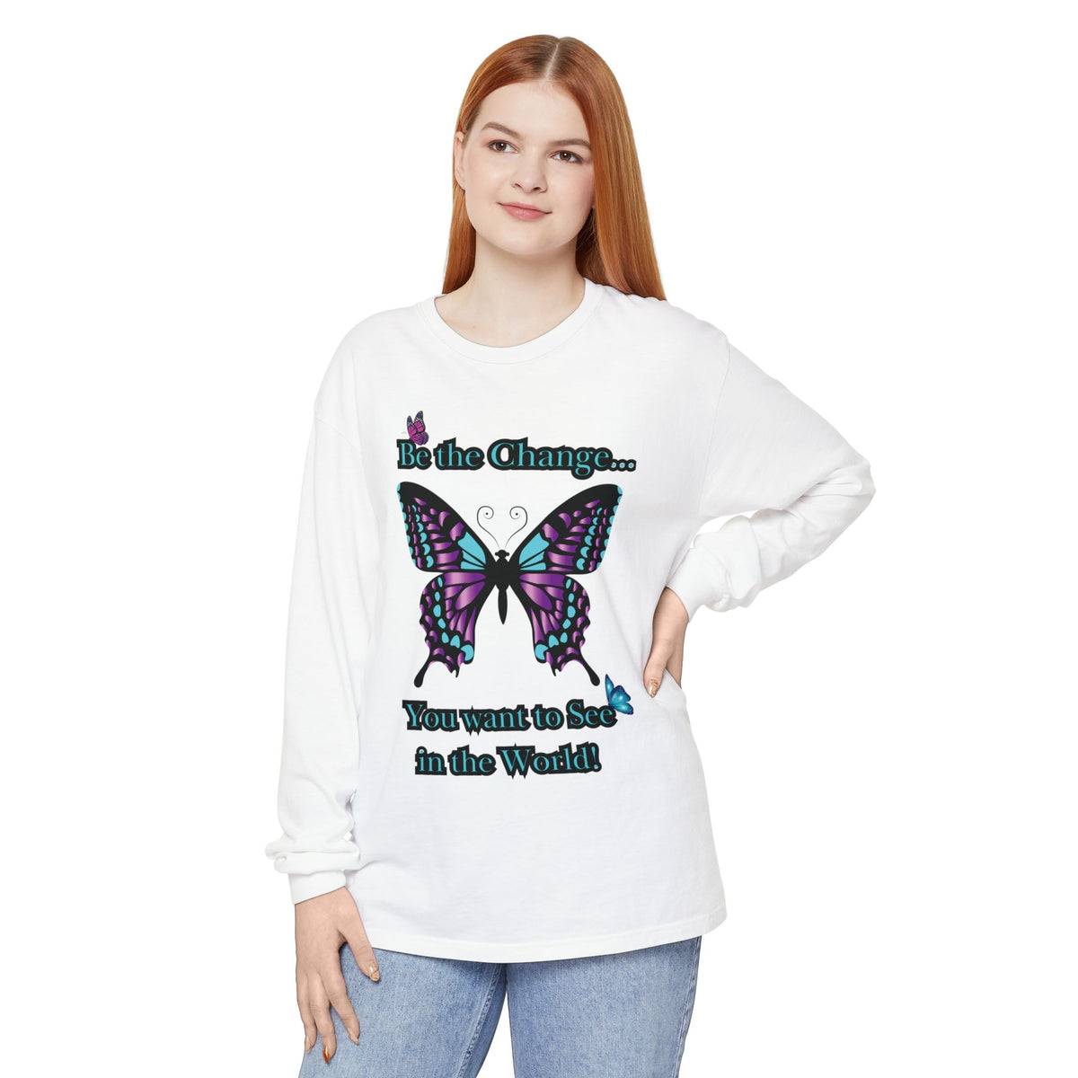 Be the Change...LS T-Shirt