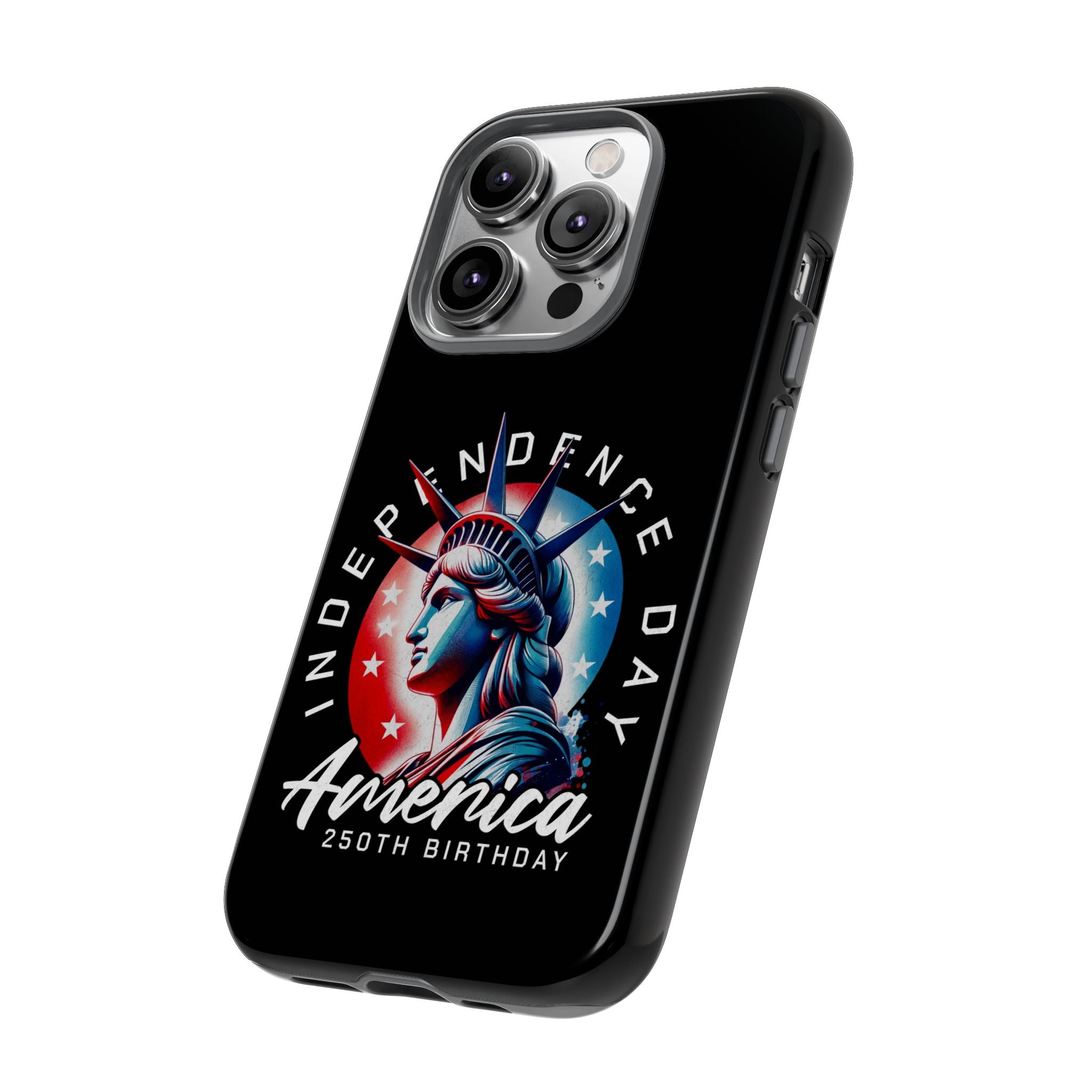 Independence Day Phone Case — America 250th Birthday
