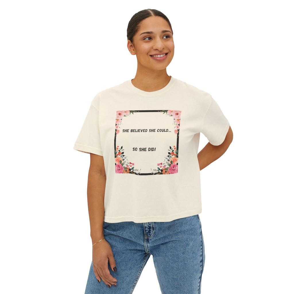 She Believed Boxy T-Shirt