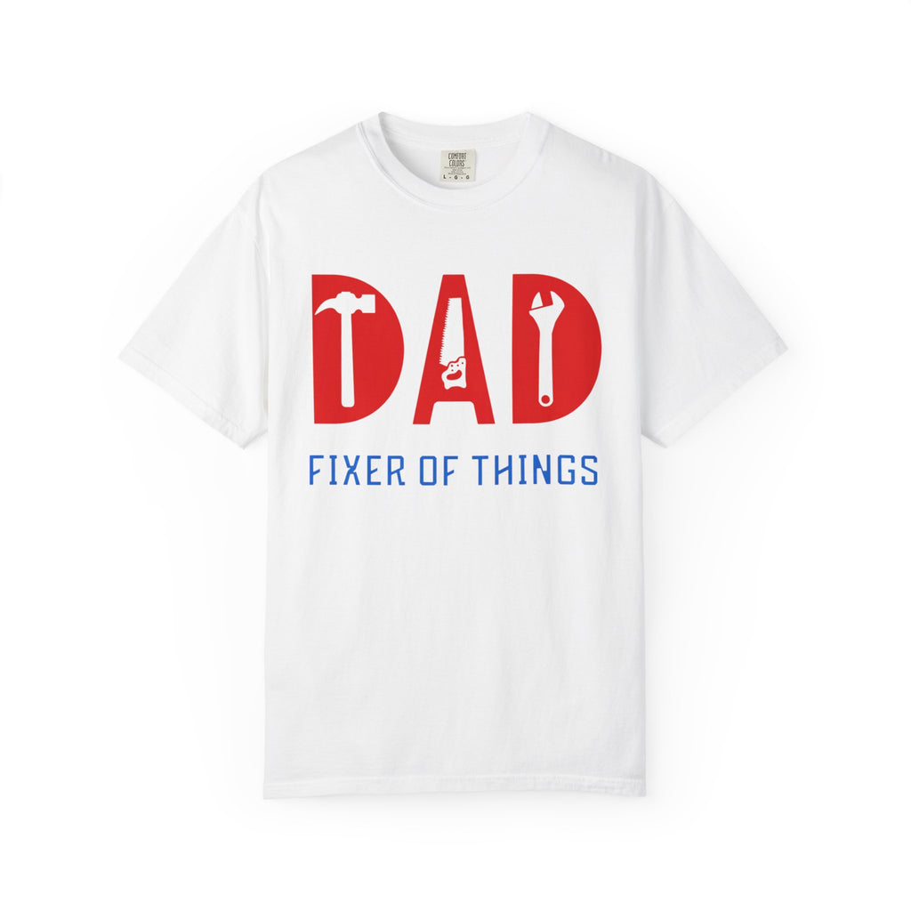 Dad Fixer of Things T-Shirt