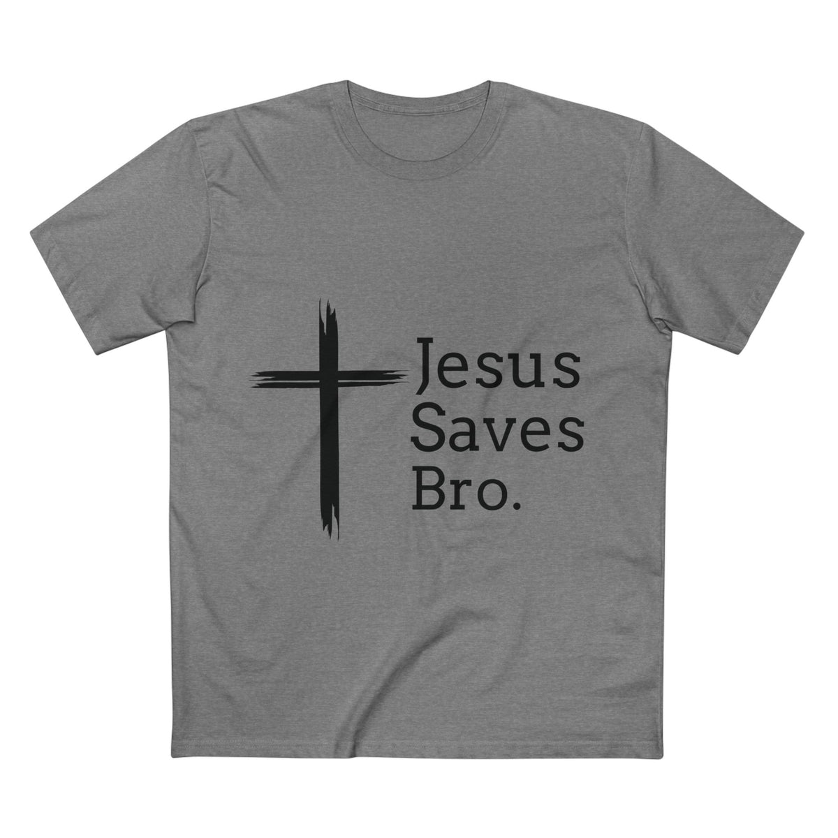 Jesus Saves Bro T-Shirt