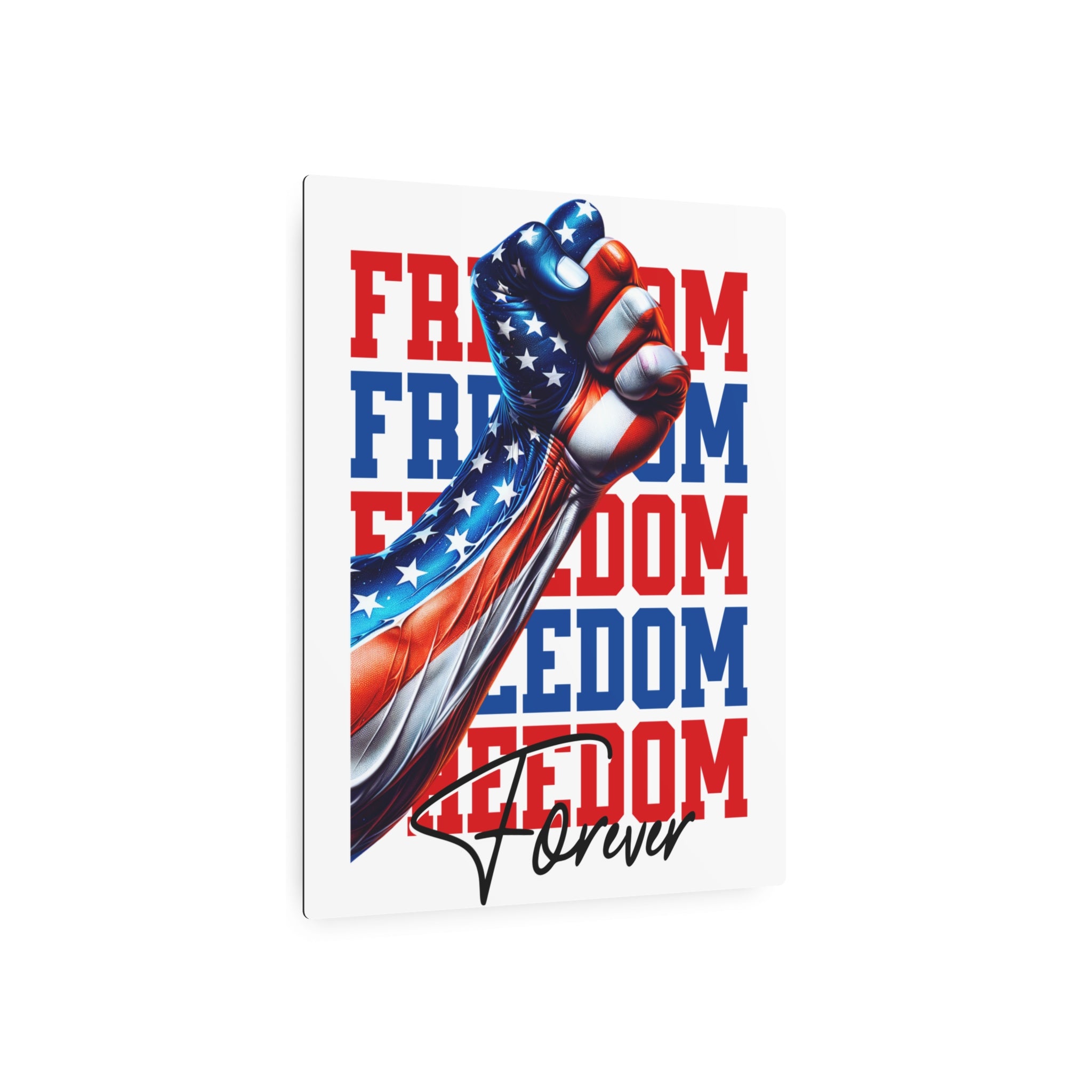 Freedom Forever Metal Sign