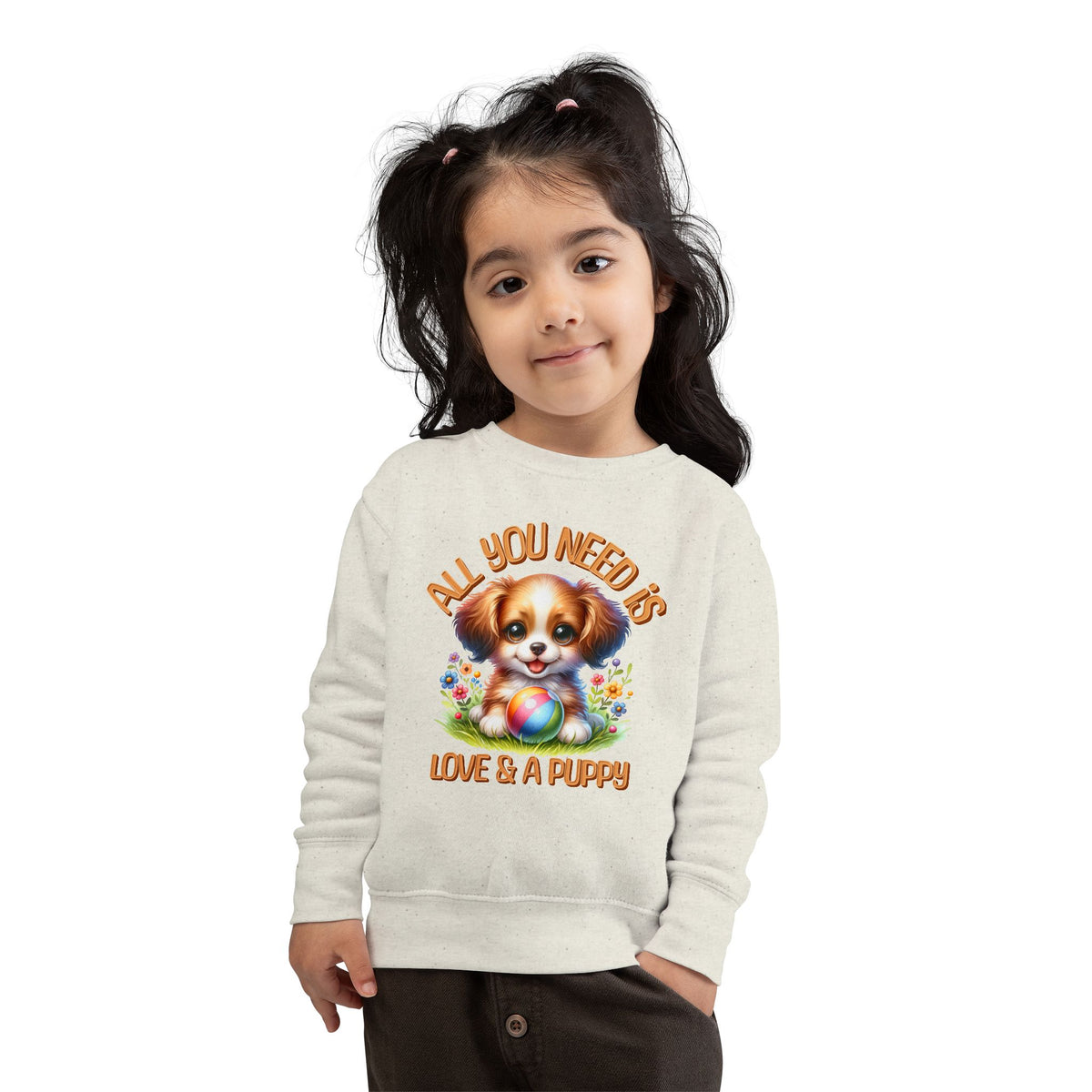"All You Need..."Toddler Crewneck