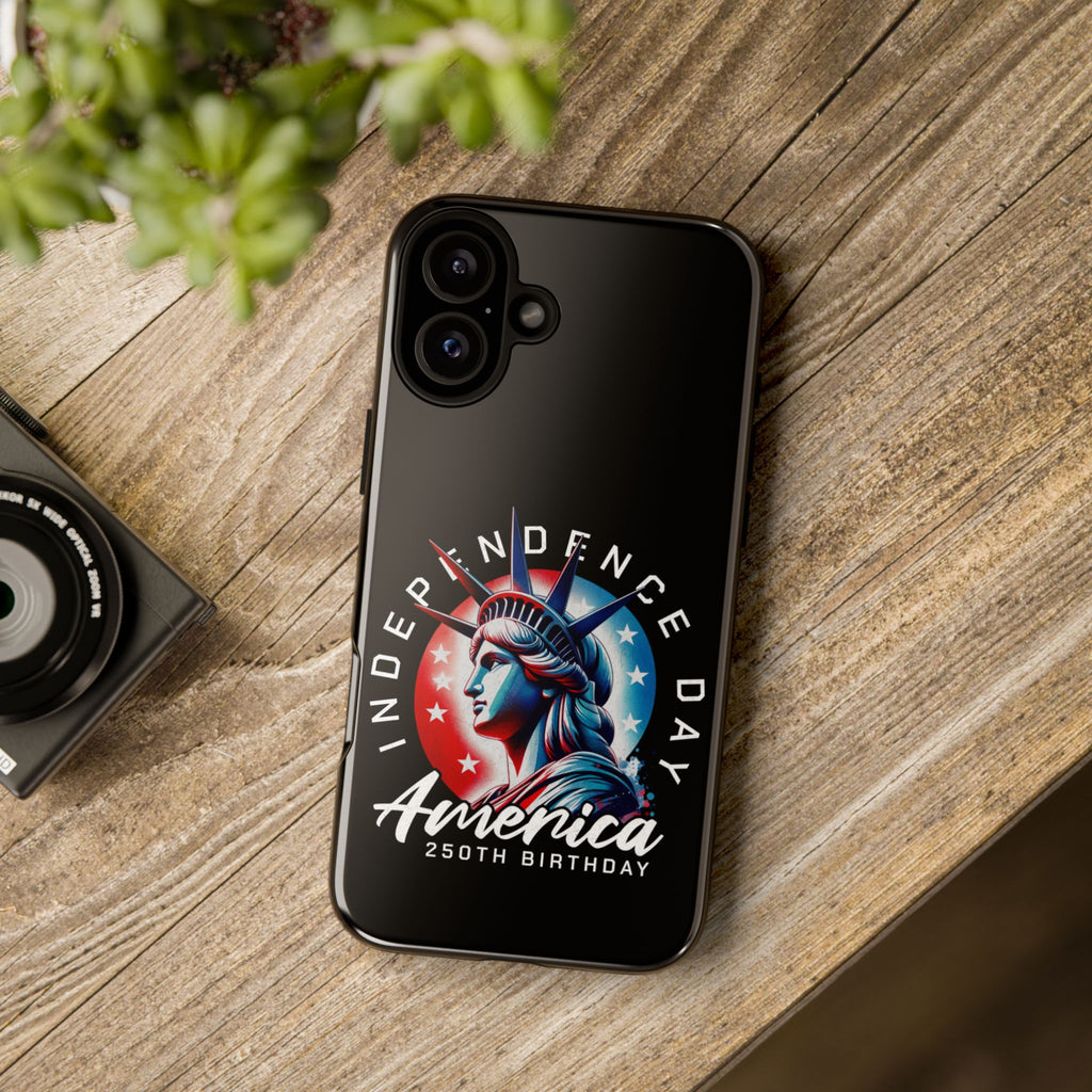 Independence Day Phone Case — America 250th Birthday
