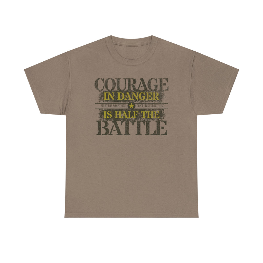 Courage In Danger Tee