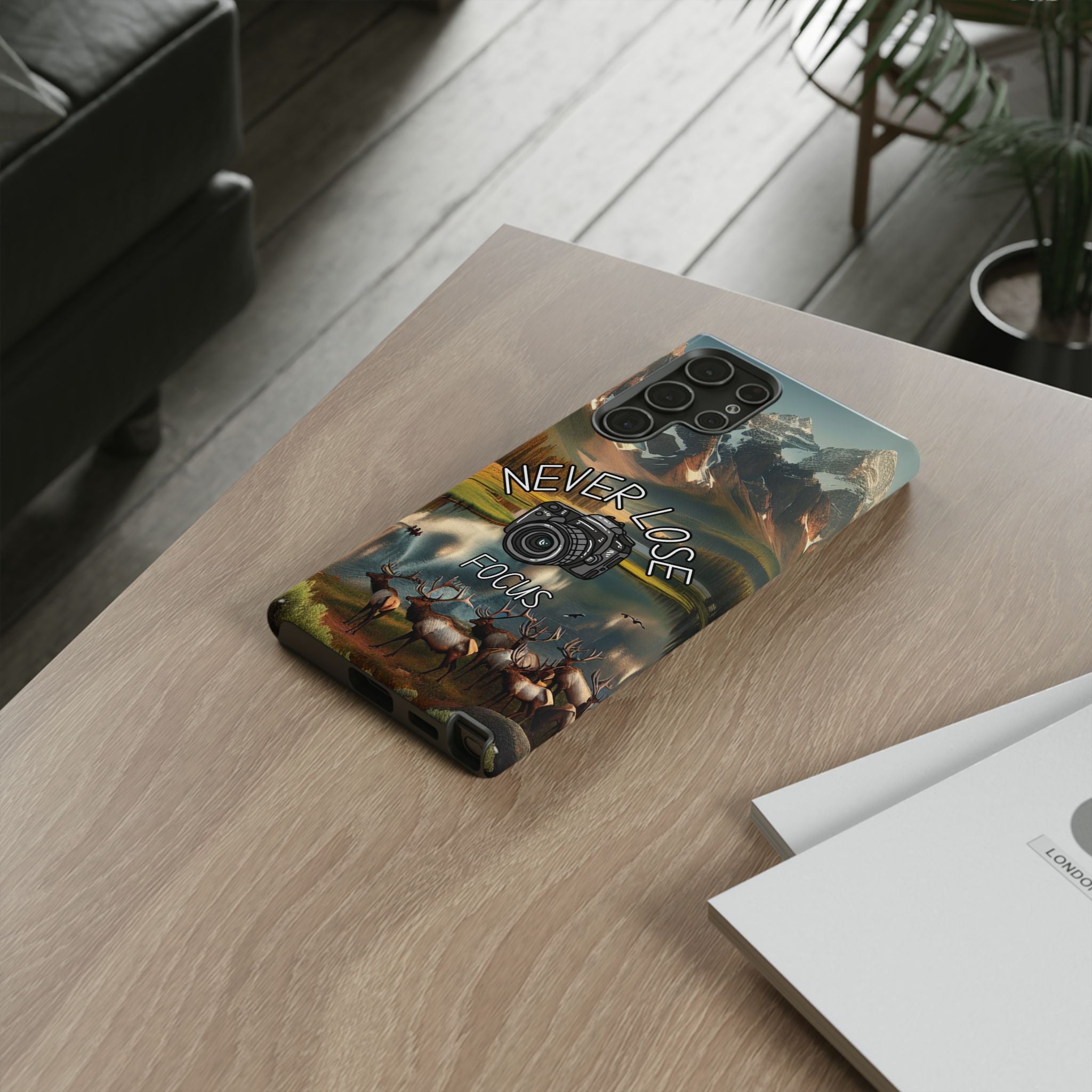 Never Lose Focus Phone Case