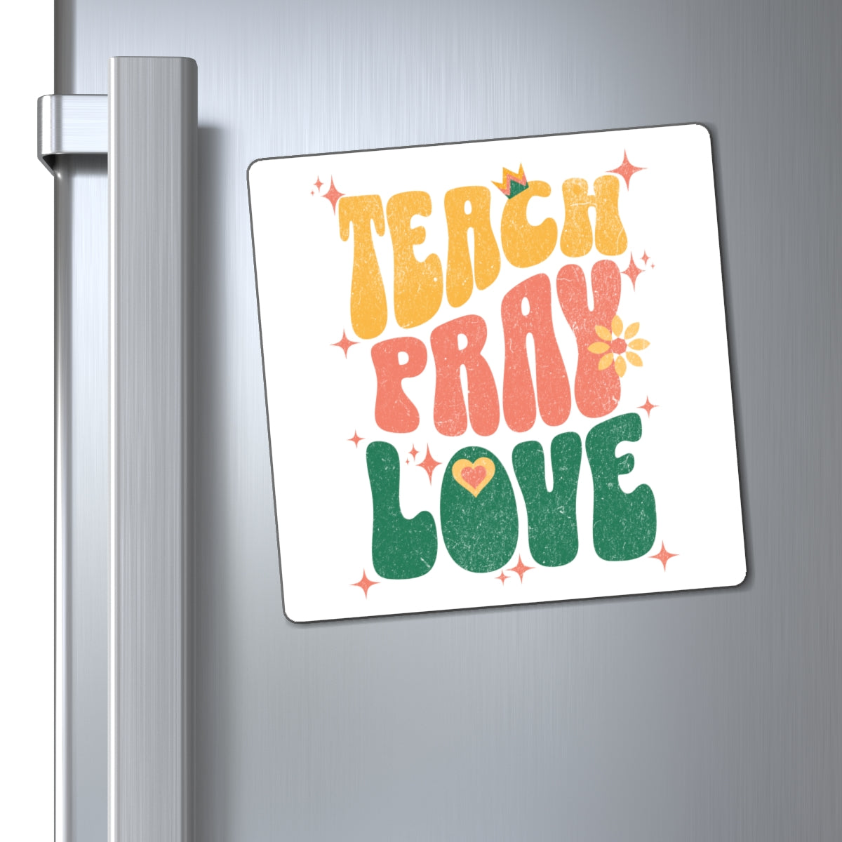 Teach Pray Love Magnetic Sticker