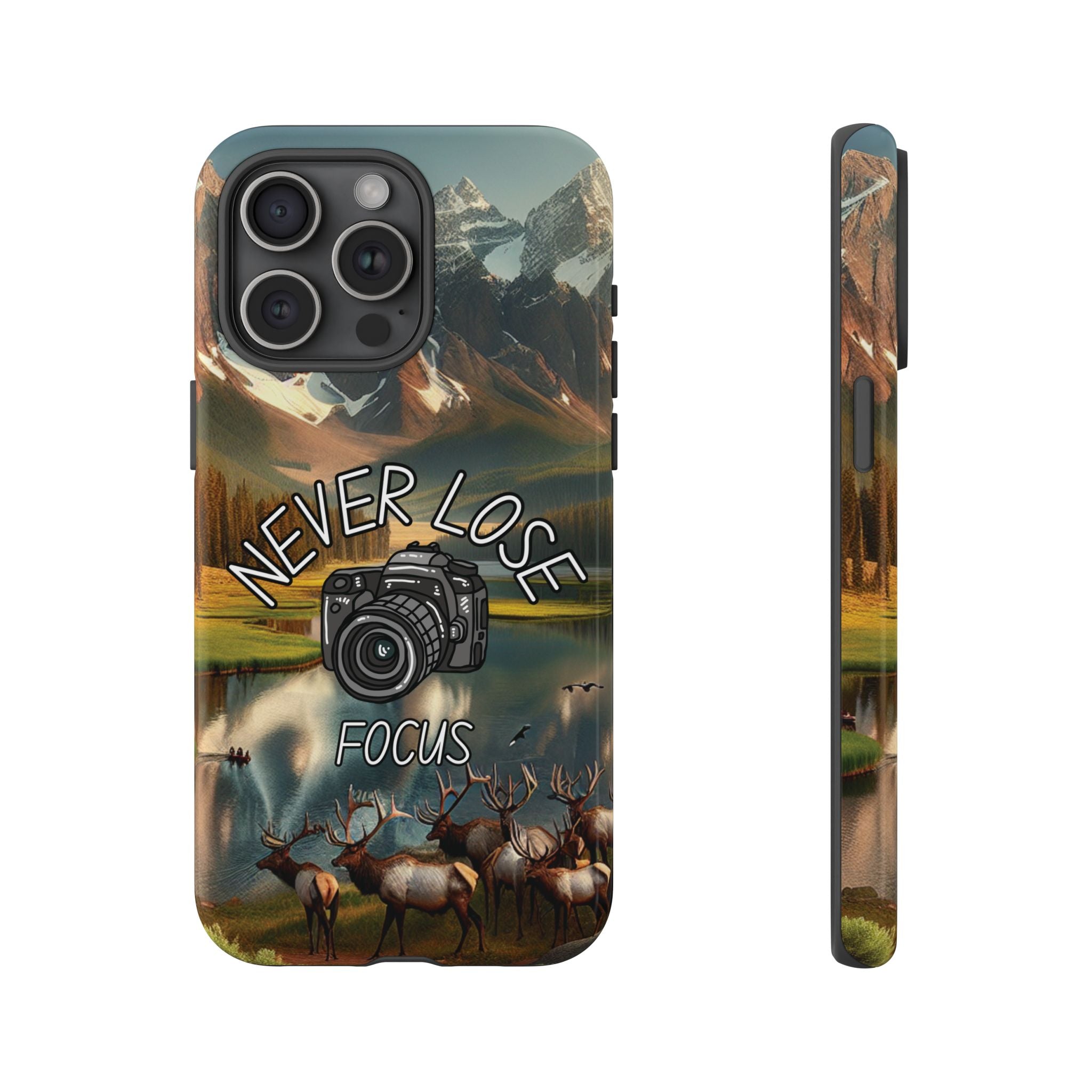 Never Lose Focus Phone Case