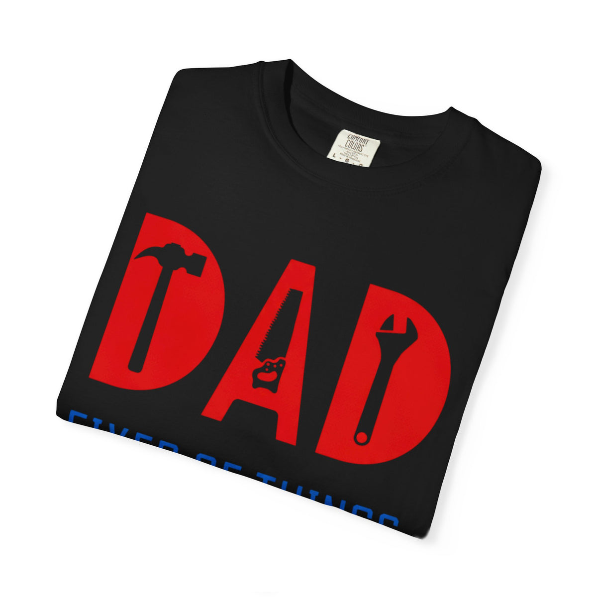 Dad Fixer of Things T-Shirt