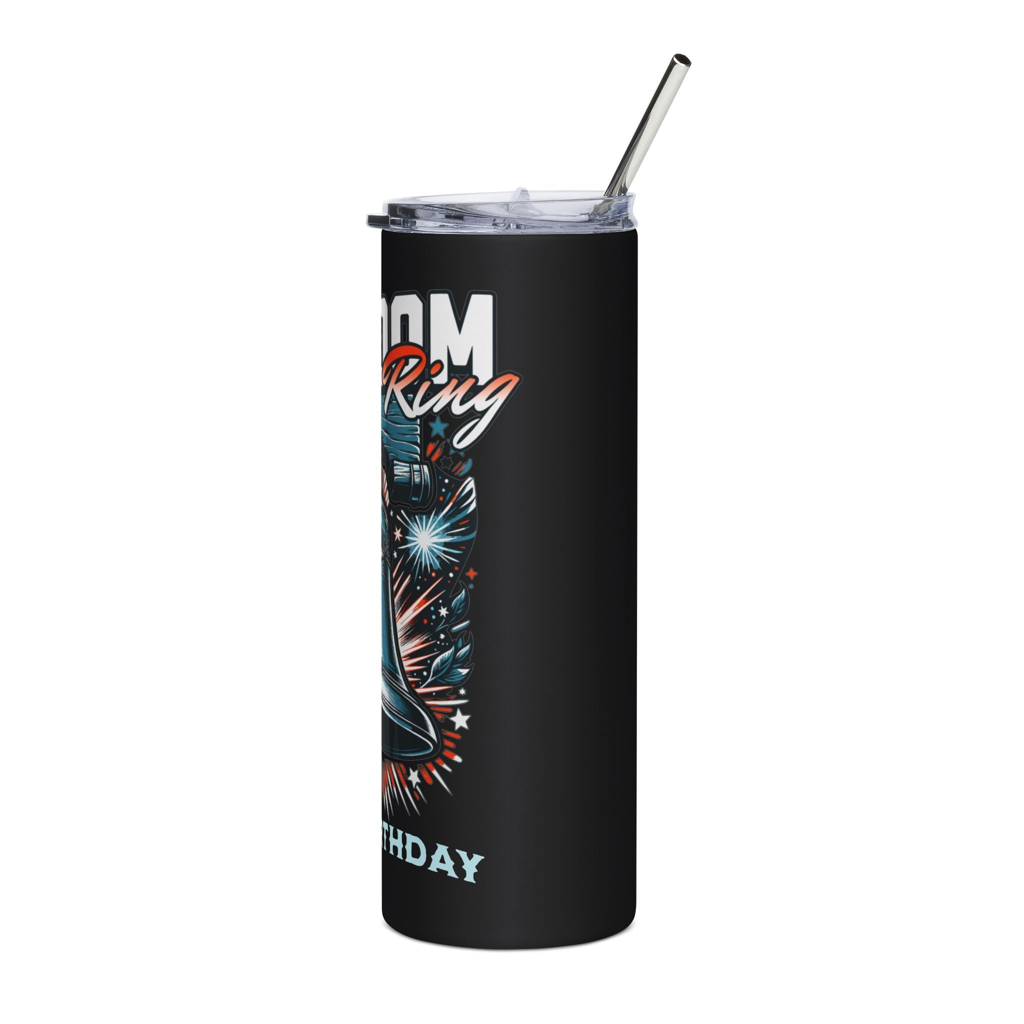 Let Freedom Ring 250th Birthday Tumbler (20oz)