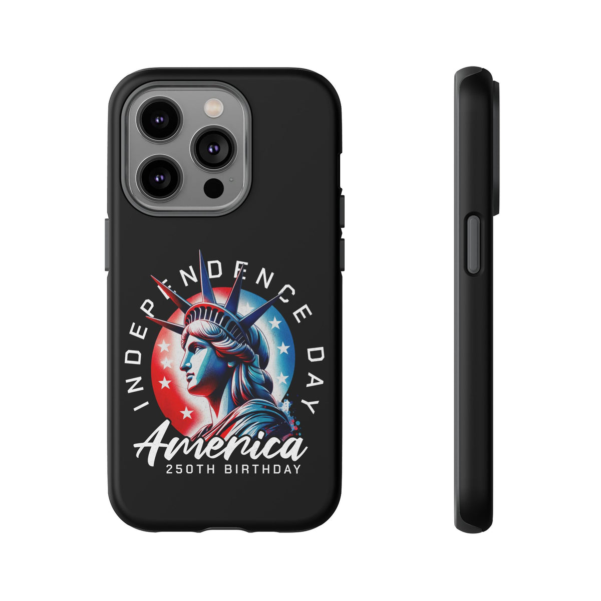 Independence Day Phone Case — America 250th Birthday