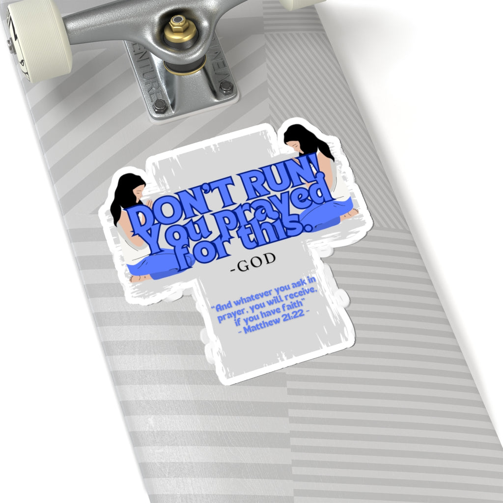 Don't Run Sticker