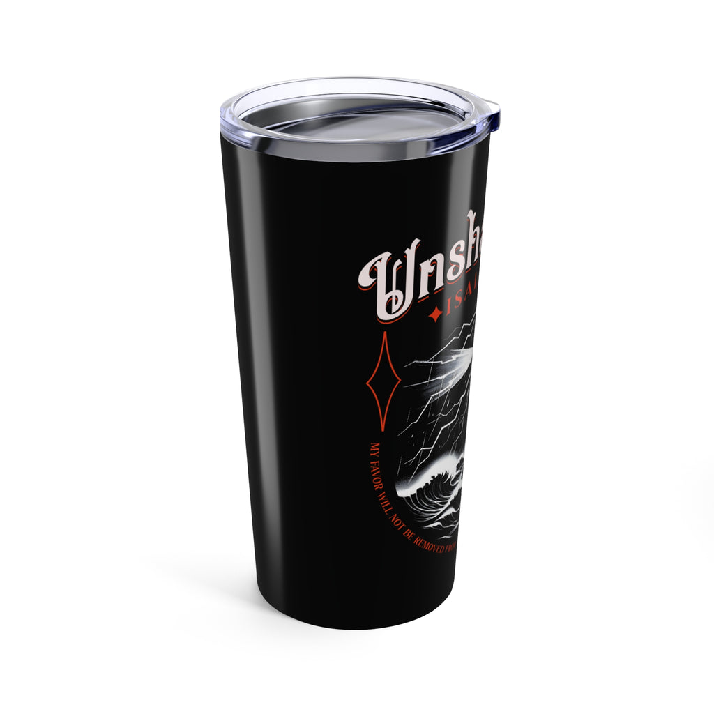 "Unshakeable" Tumbler (Isaiah 54:10)