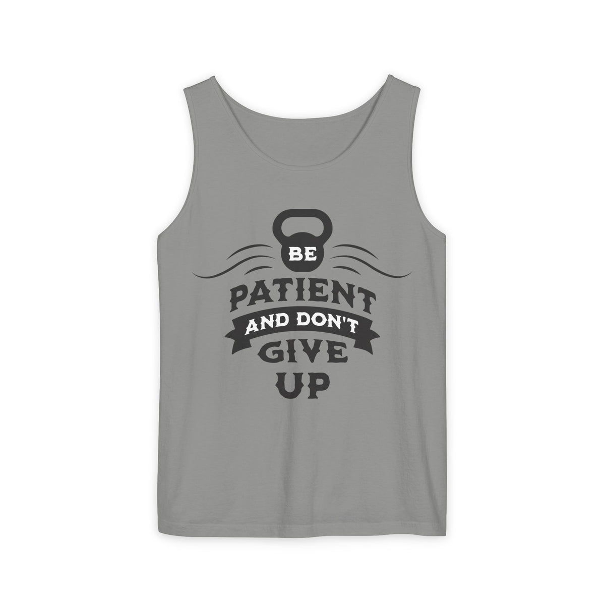 Be Patient...Fitness Tank Top