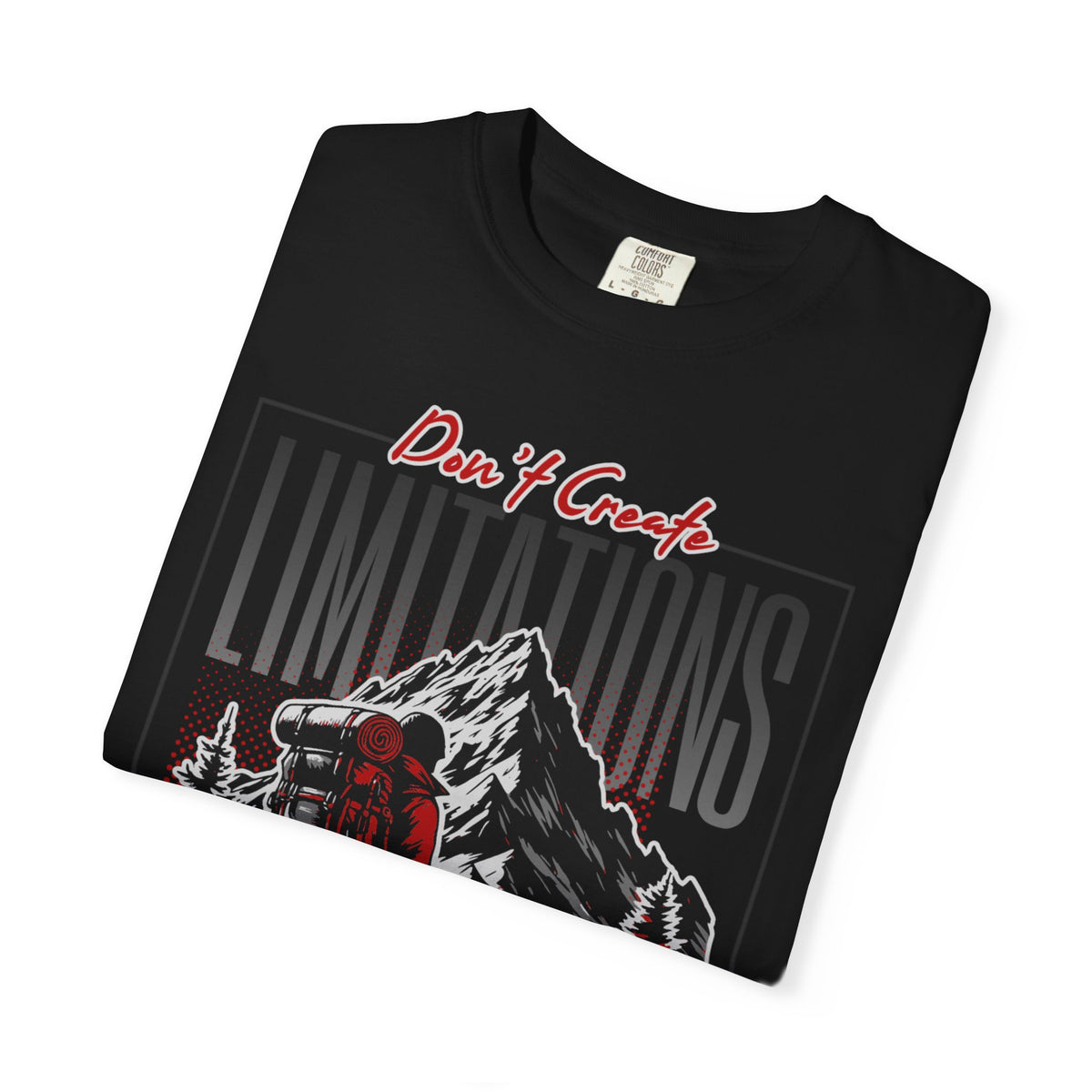 "Don't Create Limitations" Adventure T-Shirt