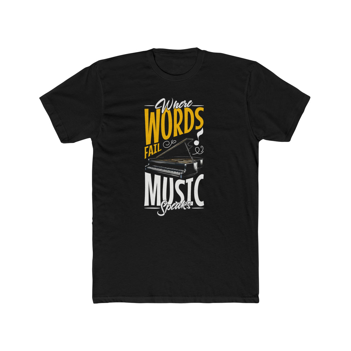 ...Music Speaks T-Shirt