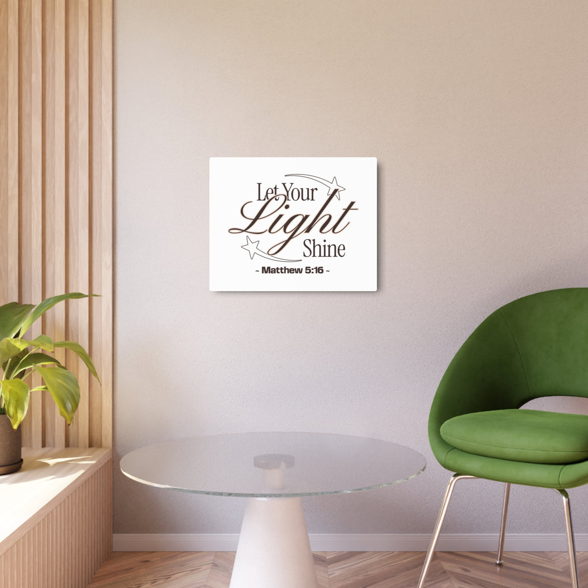 "Let Your Light Shine" (Matthew 5:16) Wall Art
