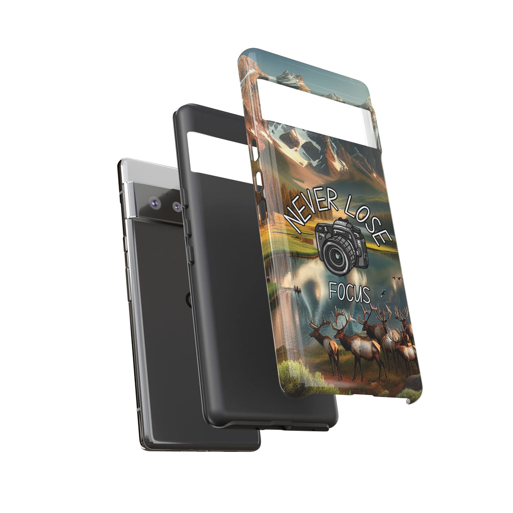 Never Lose Focus Phone Case