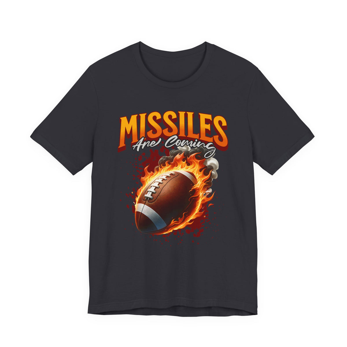 Missiles Are Coming Football T-Shirt