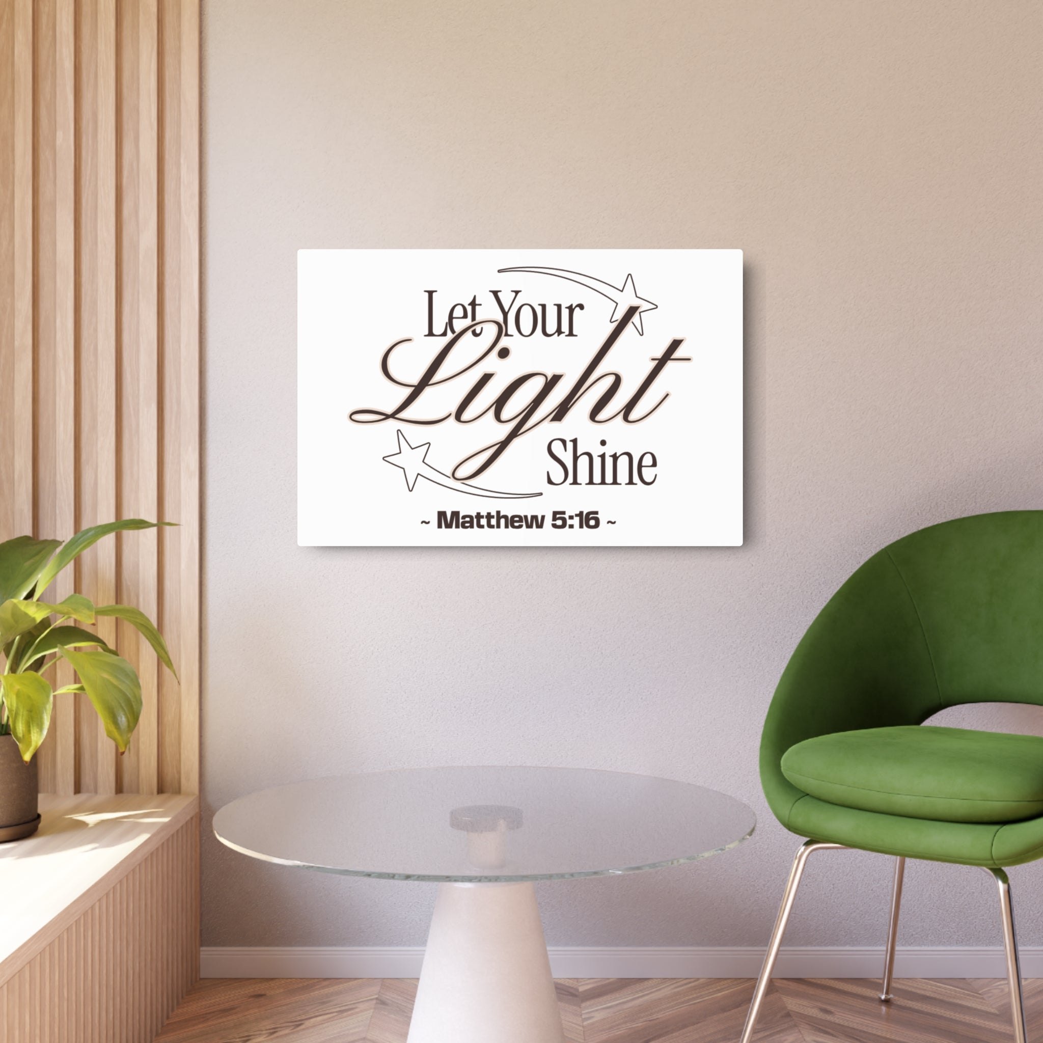 "Let Your Light Shine" (Matthew 5:16) Wall Art