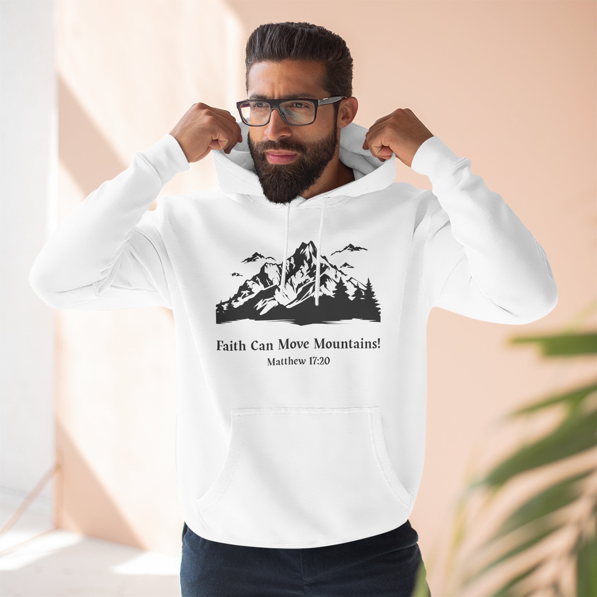 Faith Can Move Mountains Hoodie