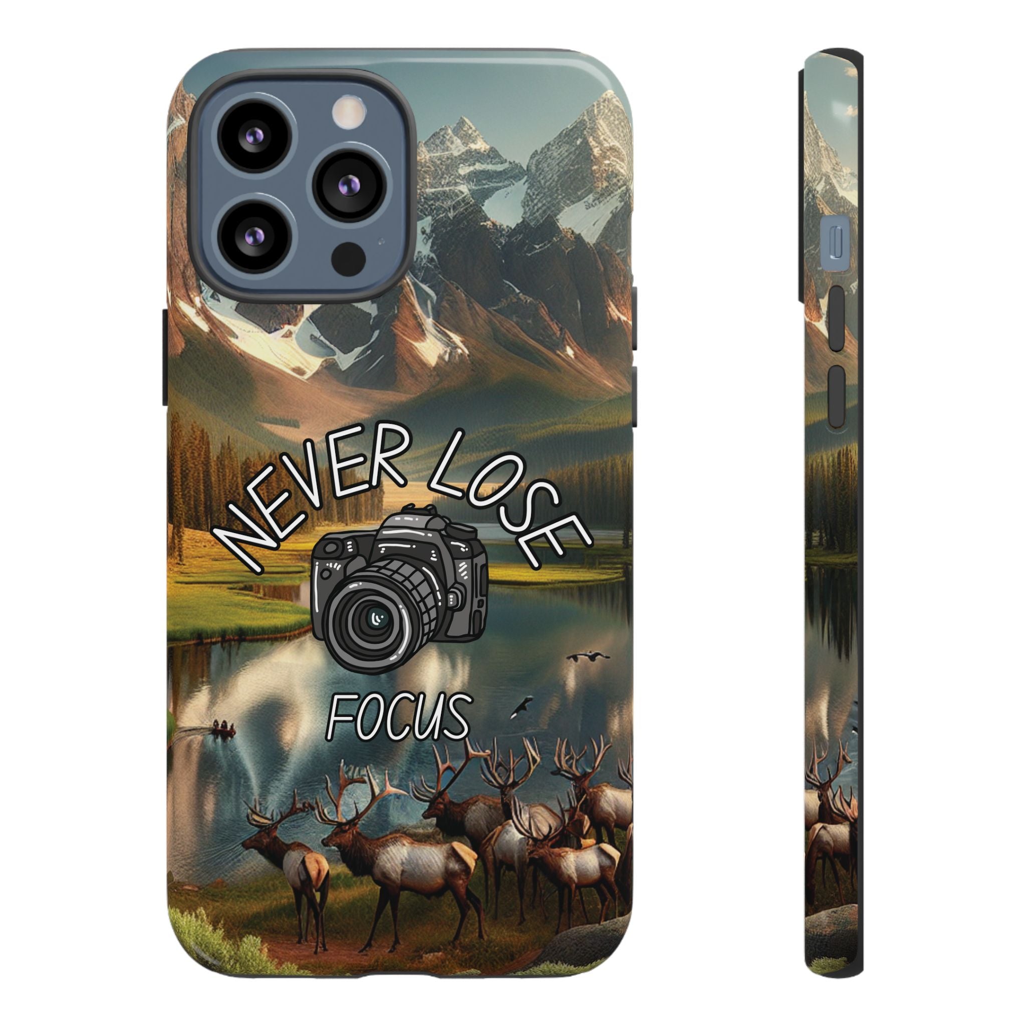 Never Lose Focus Phone Case
