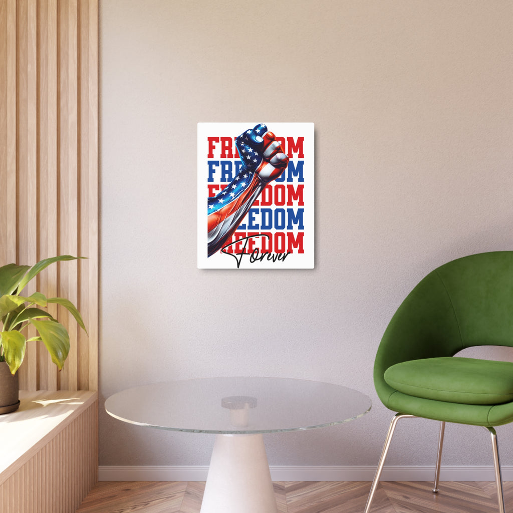Freedom Forever Metal Sign