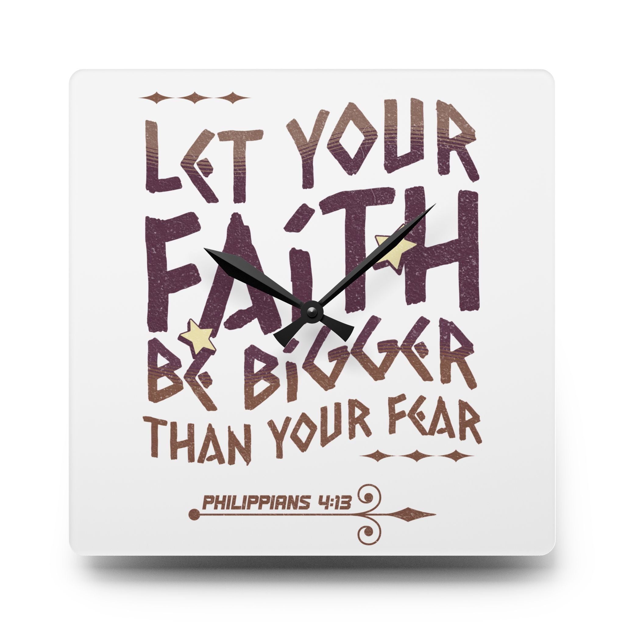 "Let Your Faith Be Bigger Than Your Fear" Clock (Philippians 4:8)