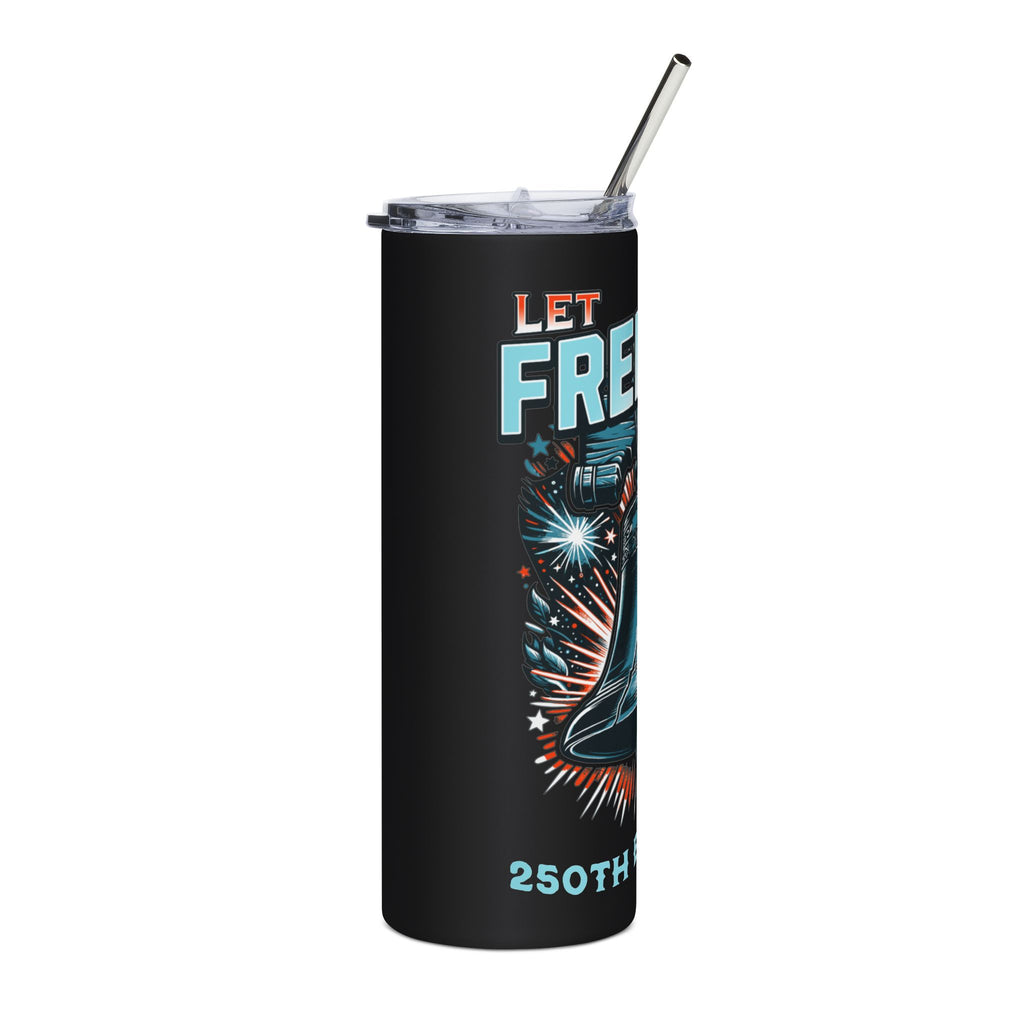 Let Freedom Ring 250th Birthday Tumbler (20oz)
