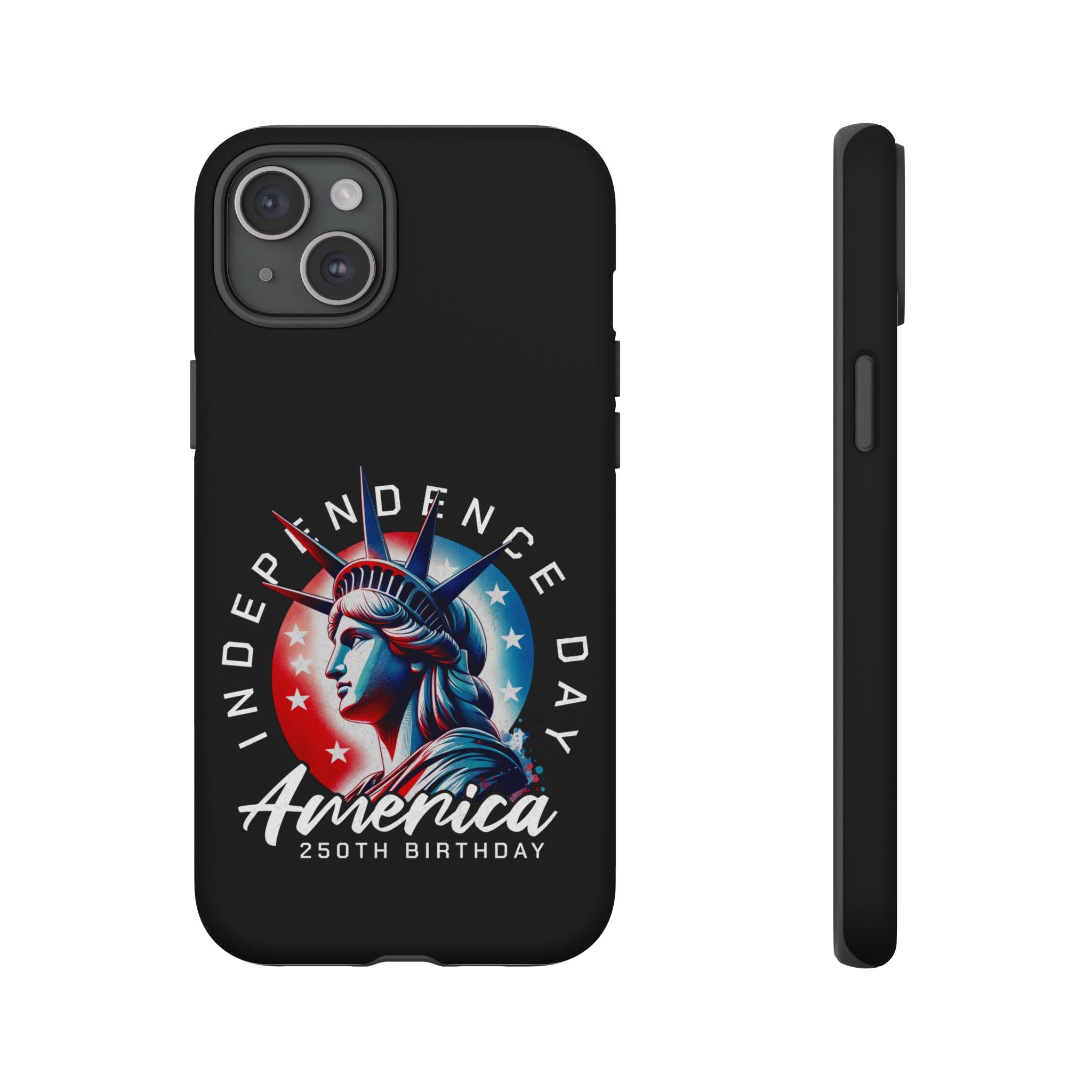 Independence Day Phone Case — America 250th Birthday