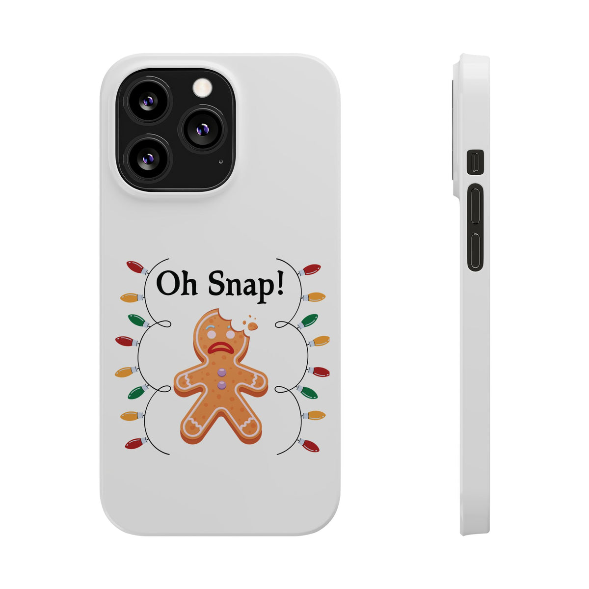 Christmas Oh Snap Phone Case