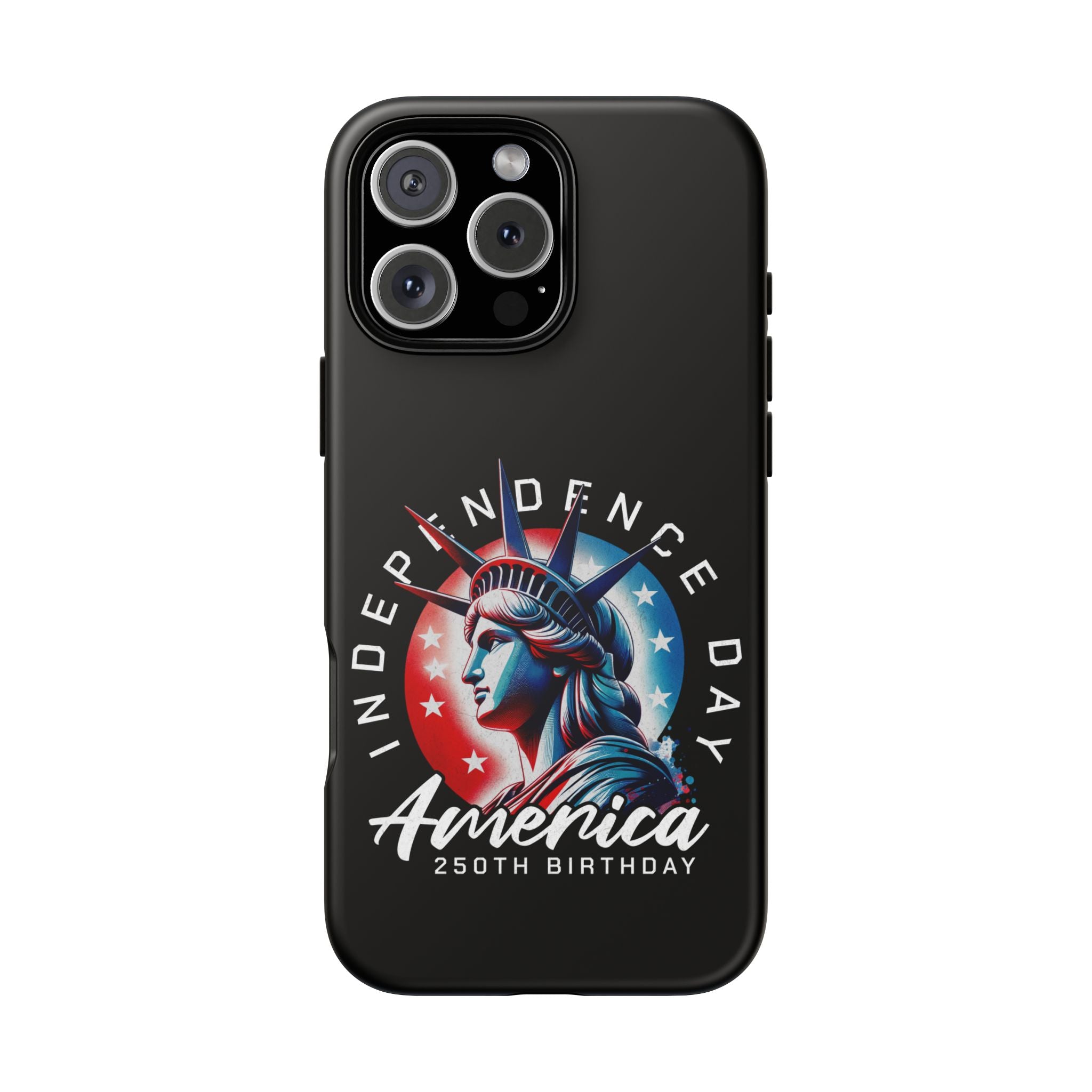 Independence Day Phone Case — America 250th Birthday