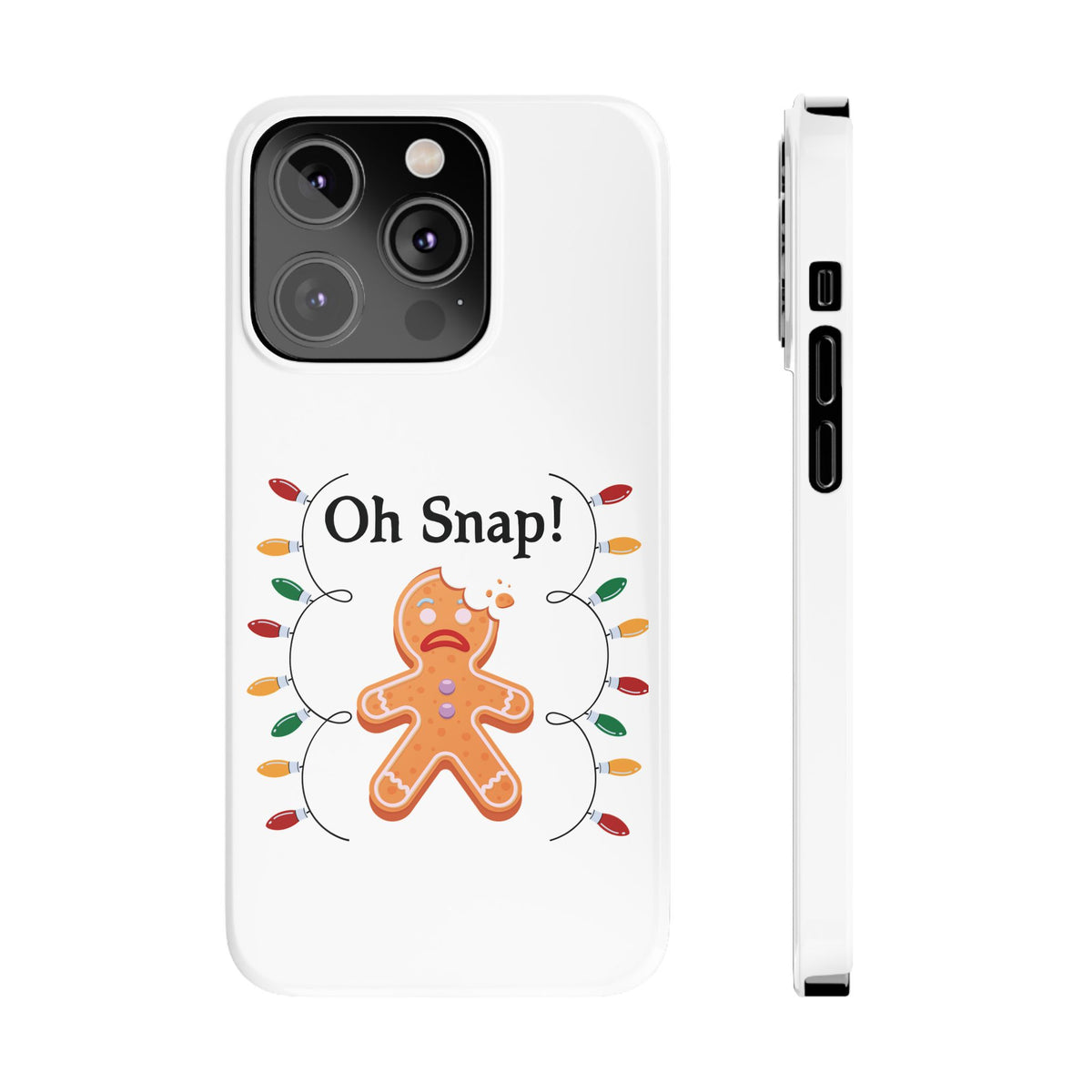 Christmas Oh Snap Phone Case