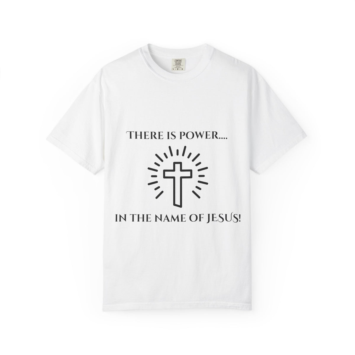 There is Power...T-shirt