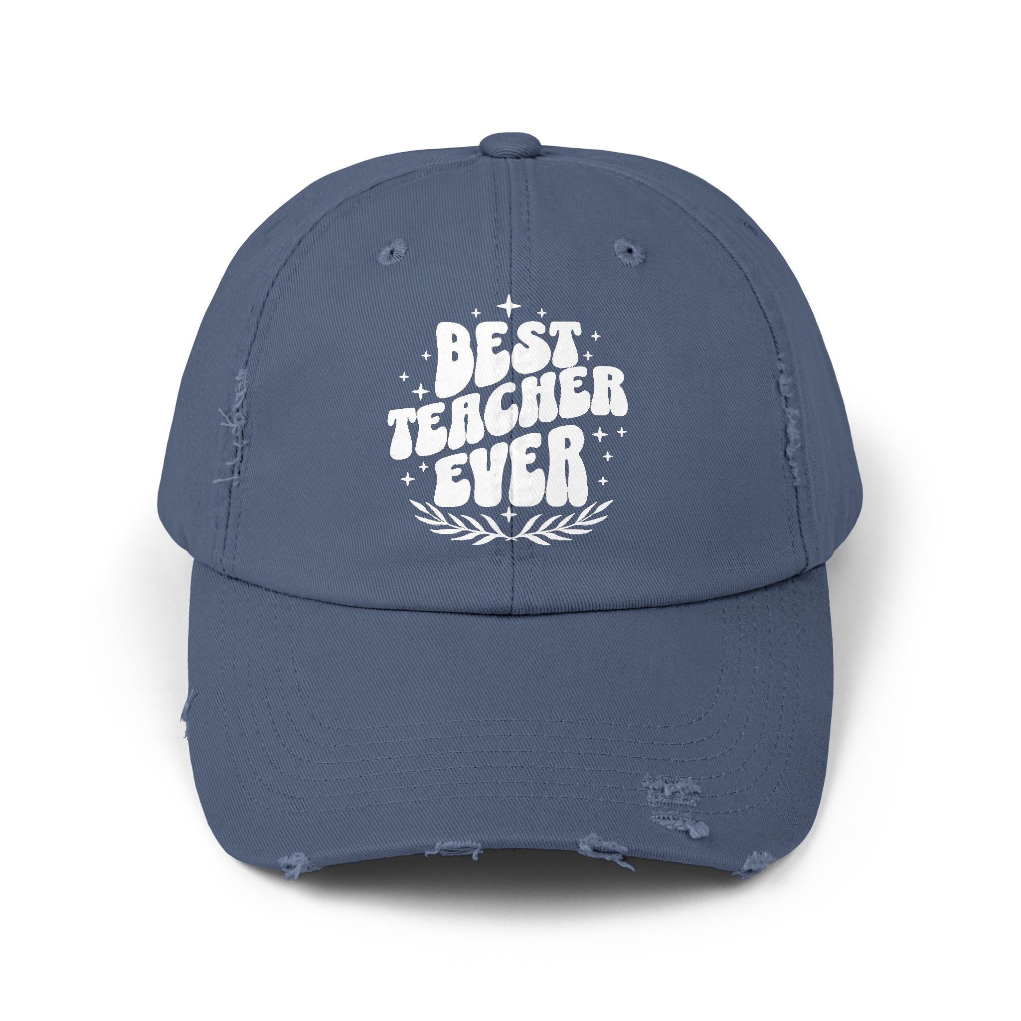 Best Teacher Ever Distressed Hat