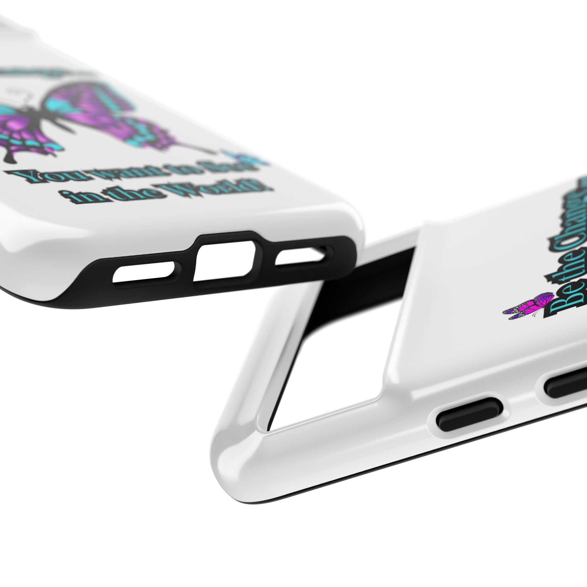 "Be the Change..."Butterfly Phone Case