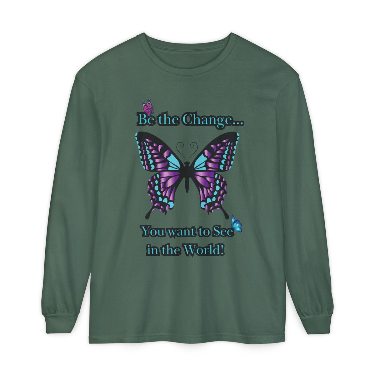 Be the Change...LS T-Shirt