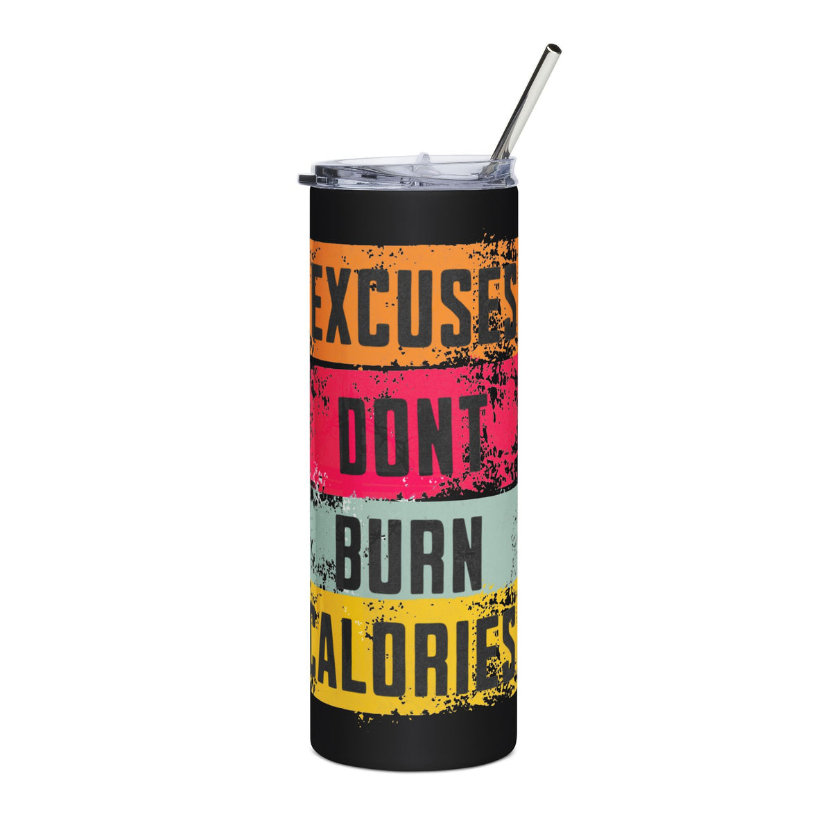 "Excuses..." Tumbler (20oz.)