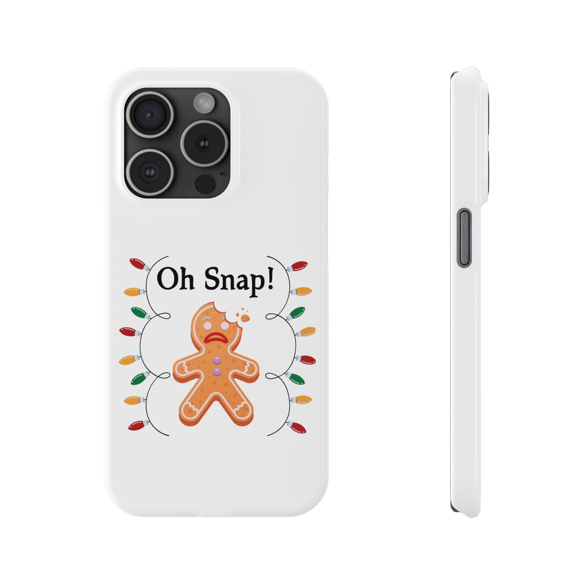 Christmas Oh Snap Phone Case
